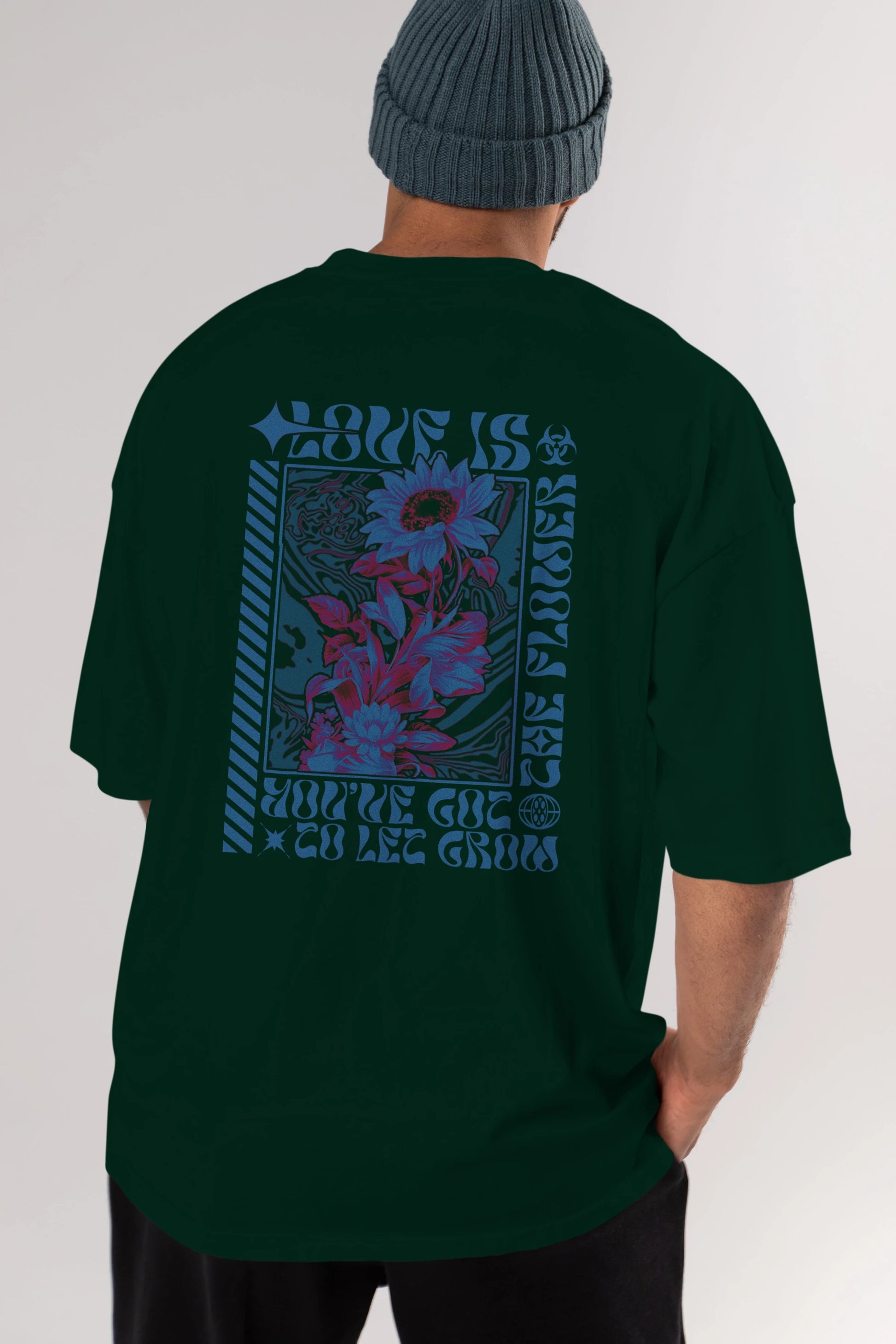 Love is the flower you've got to let grow Arka Baskılı Oversize t-shirt Erkek Kadın Unisex