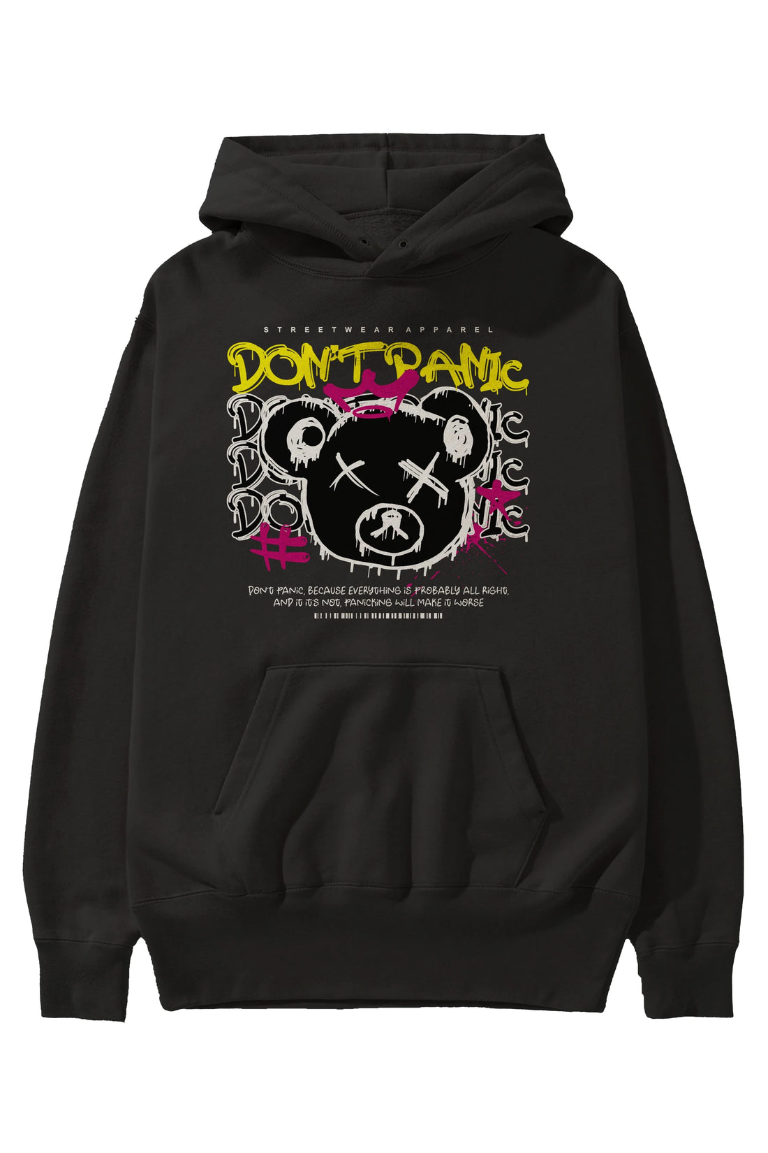 Teddy Bear Dont Panic Ön Baskılı Hoodie Oversize Kapüşonlu Sweatshirt Erkek Kadın Unisex