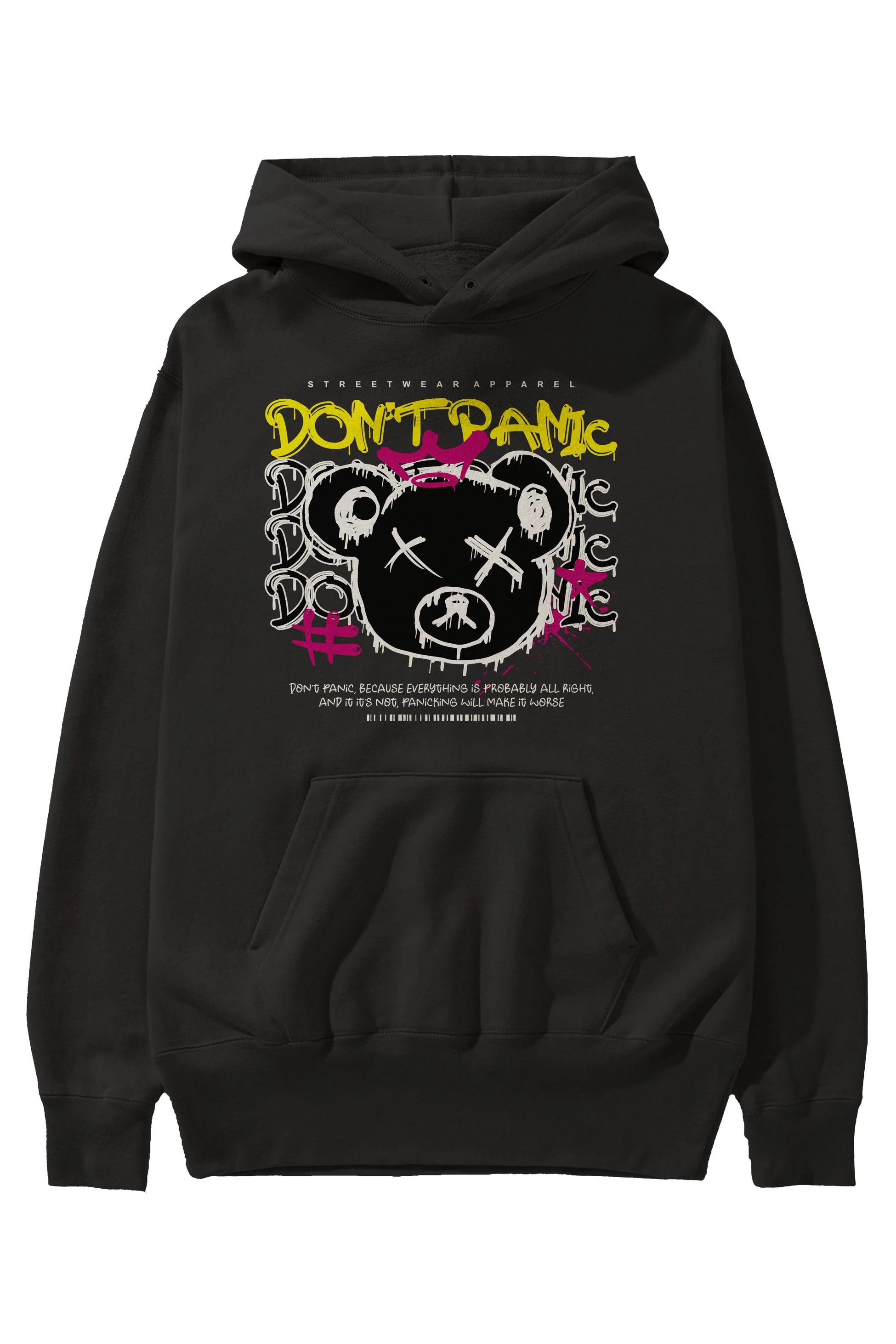 Teddy Bear Dont Panic Ön Baskılı Hoodie Oversize Kapüşonlu Sweatshirt Erkek Kadın Unisex