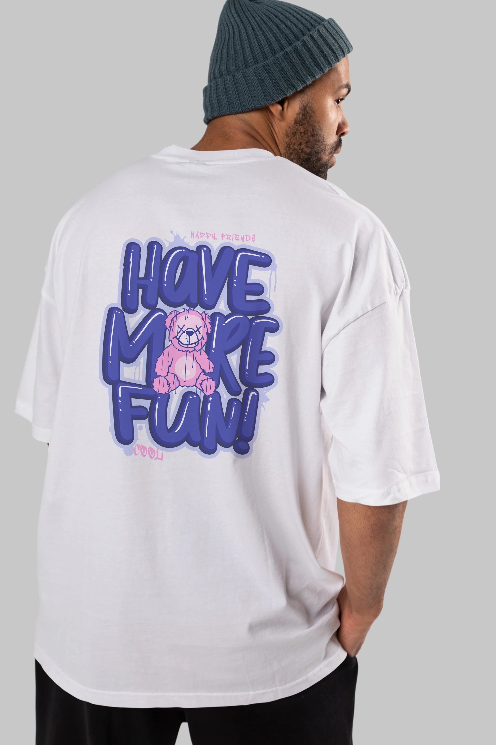 Have More Fun Bear Arka Baskılı Oversize t-shirt Erkek Kadın Unisex