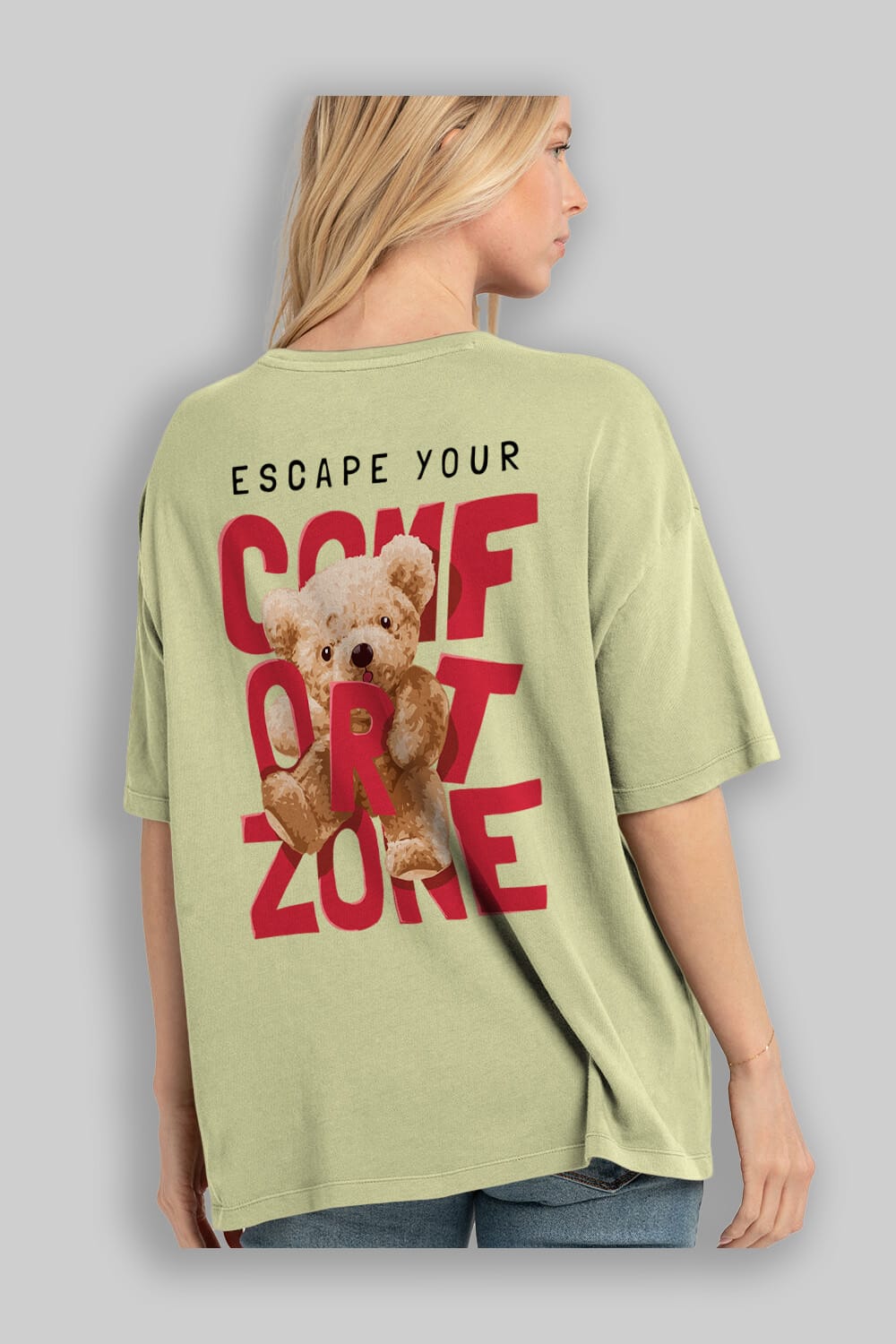 Teddy Bear Escape Comfort Zone Arka Baskılı Oversize t-shirt Erkek Kadın Unisex %100 Pamuk