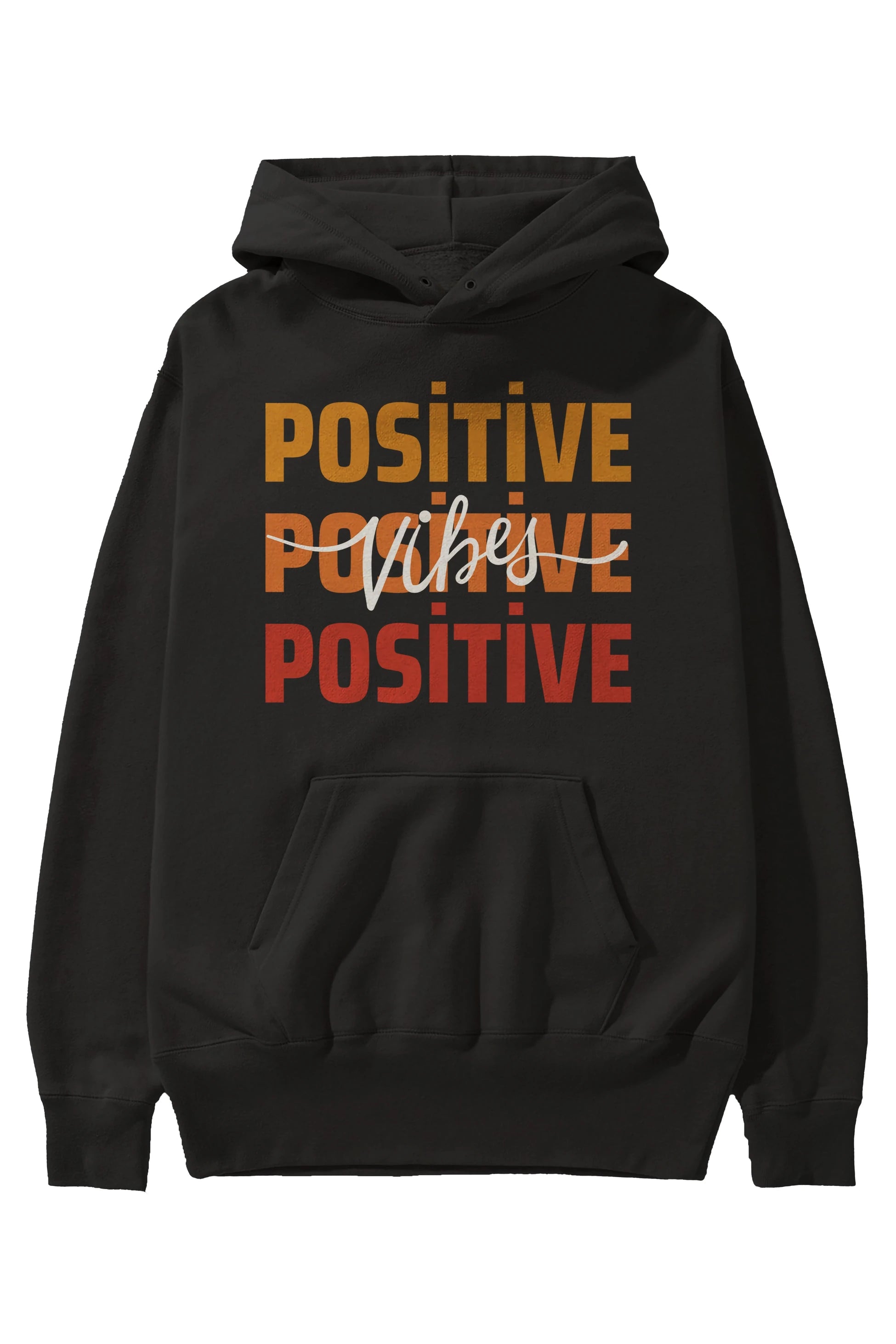 Positive Vibes 2 Ön Baskılı Oversize Hoodie Kapüşonlu Sweatshirt Erkek Kadın Unisex
