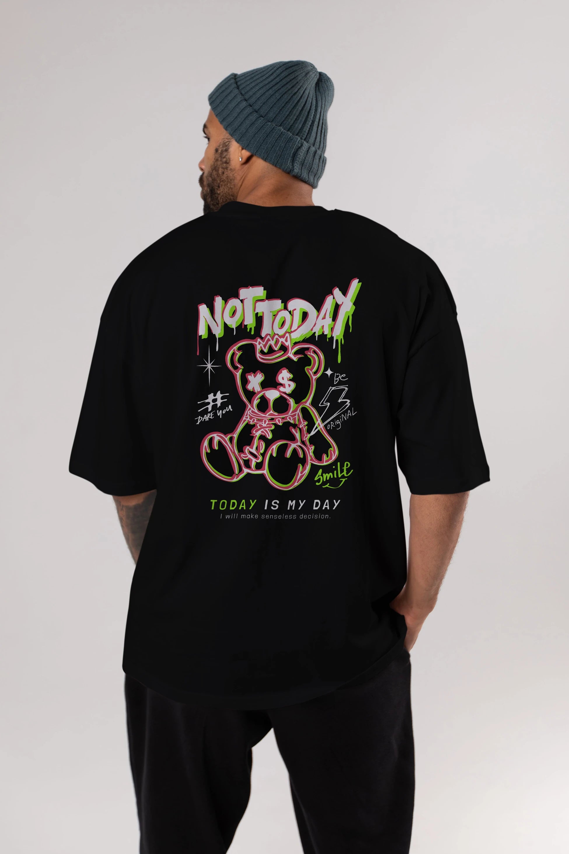 Teddy Bear Not Today Arka Baskılı Oversize t-shirt Erkek Kadın Unisex
