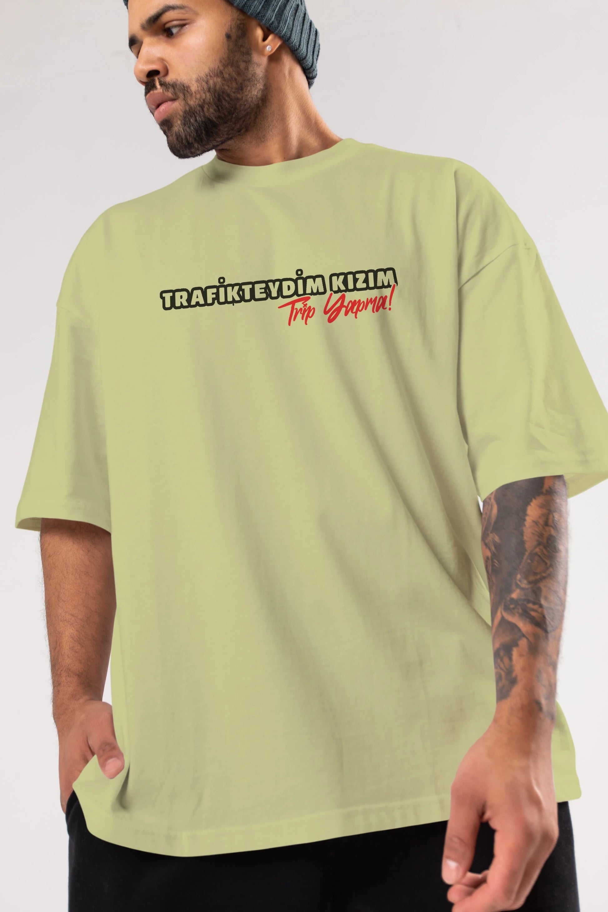 Trafikteyim Kızım Trip Yapma Ön Baskılı Oversize t-shirt %100 pamuk Erkek Kadın Unisex