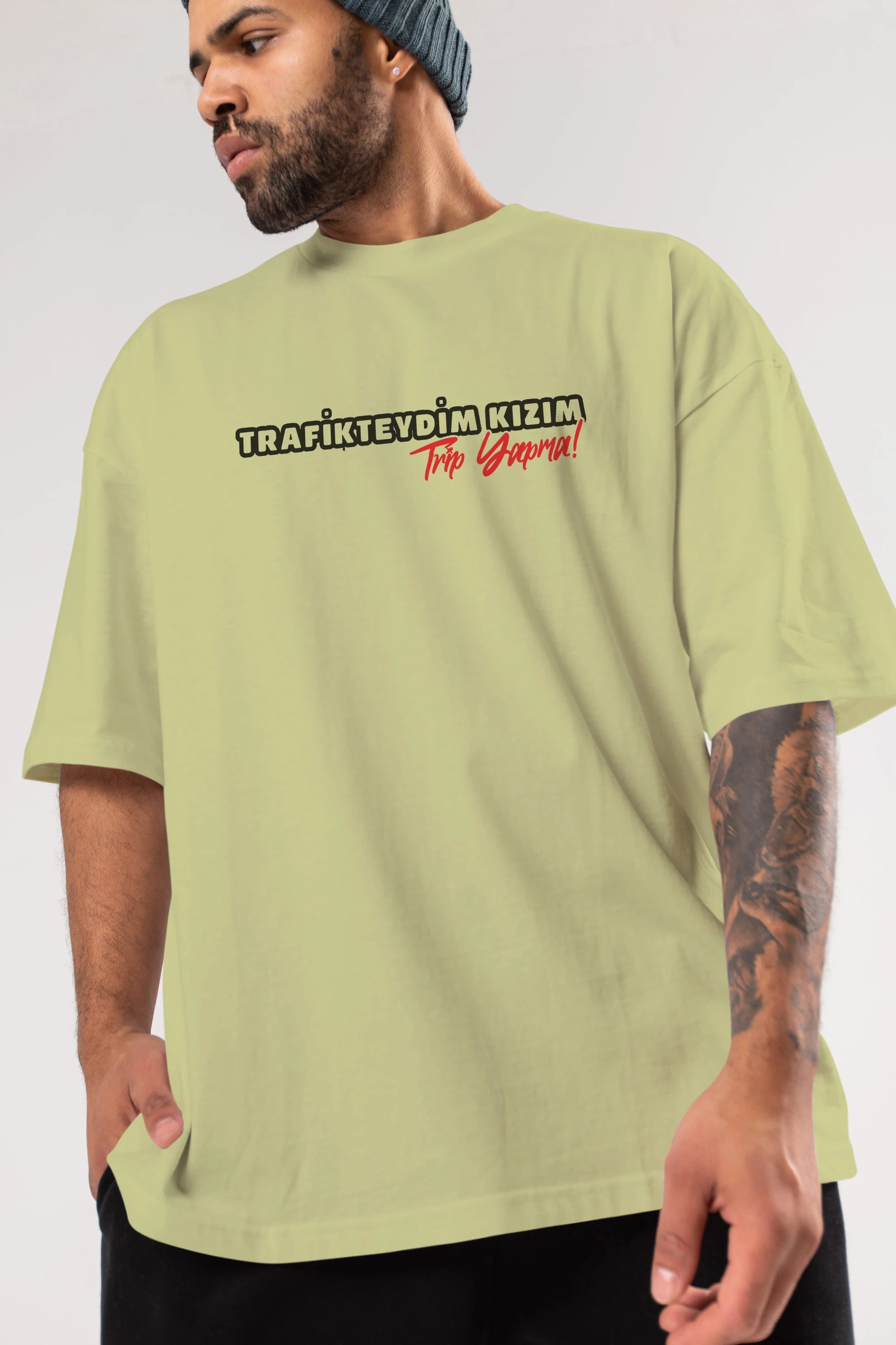 Trafikteyim Kızım Trip Yapma Ön Baskılı Oversize t-shirt %100 pamuk Erkek Kadın Unisex