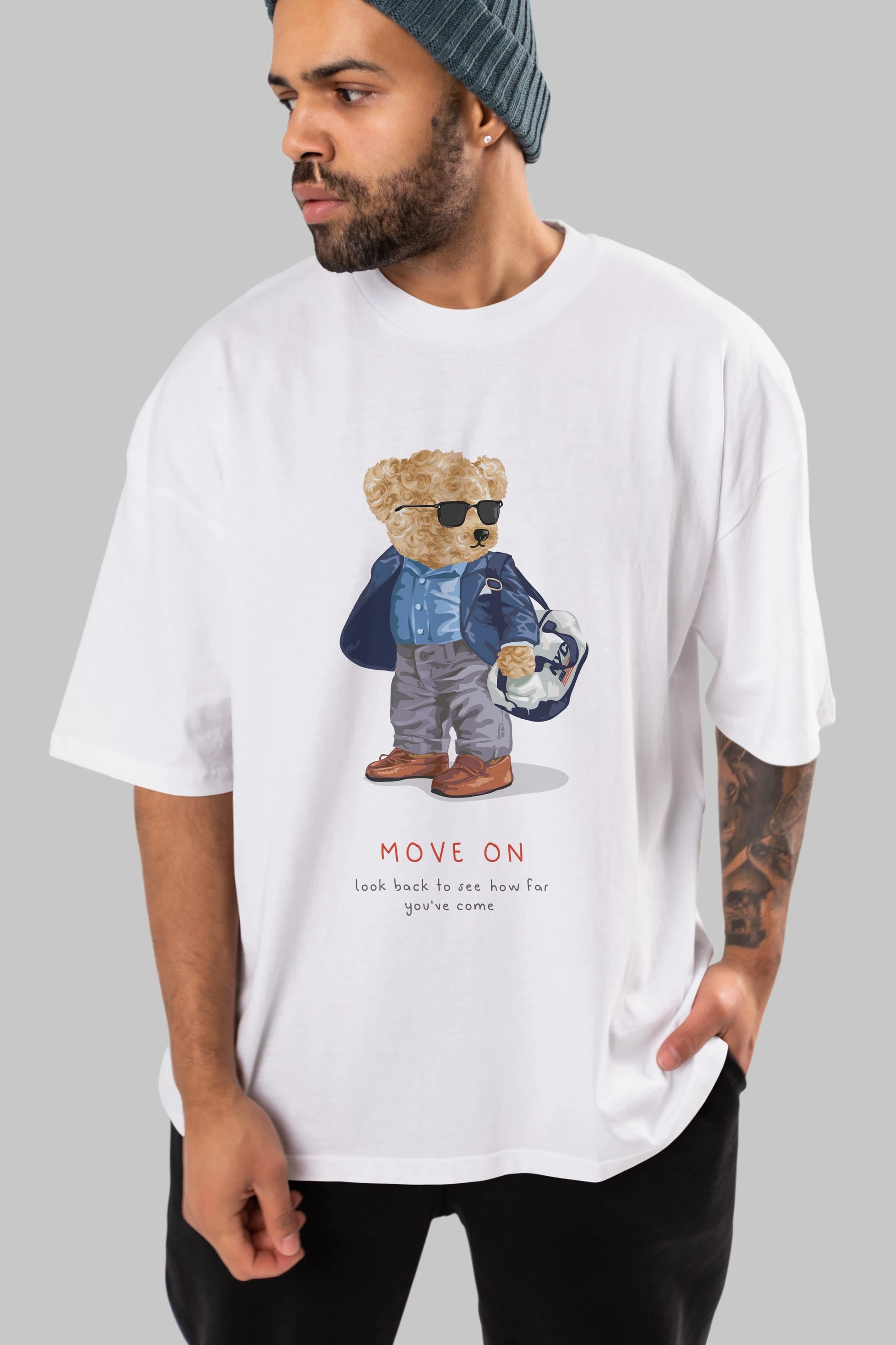 Teddy Bear Move On Ön Baskılı Oversize t-shirt Erkek Kadın Unisex %100 Pamuk