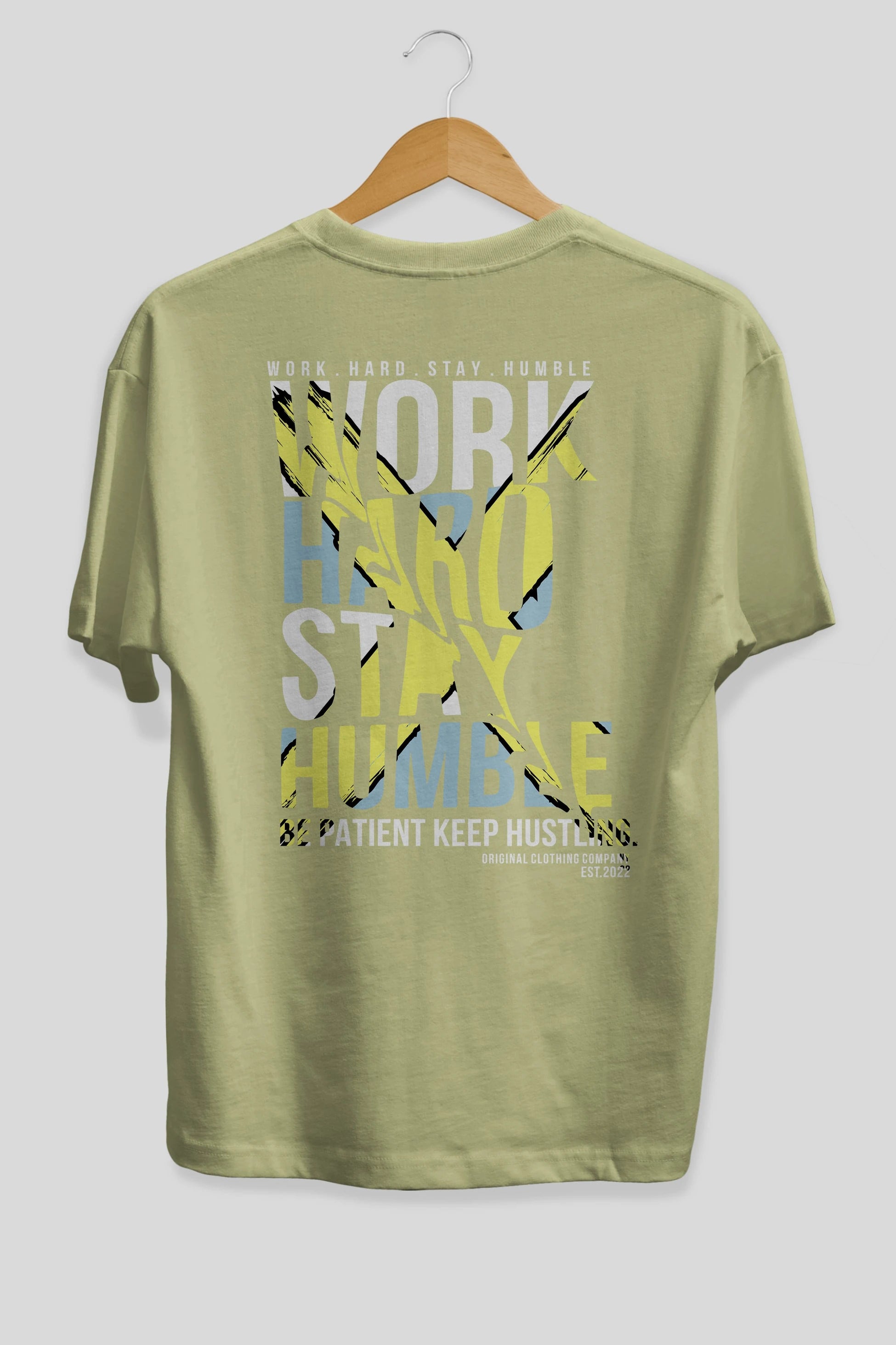 Work Hard Stay Humble Arka Baskılı Oversize t-shirt Erkek Kadın Unisex