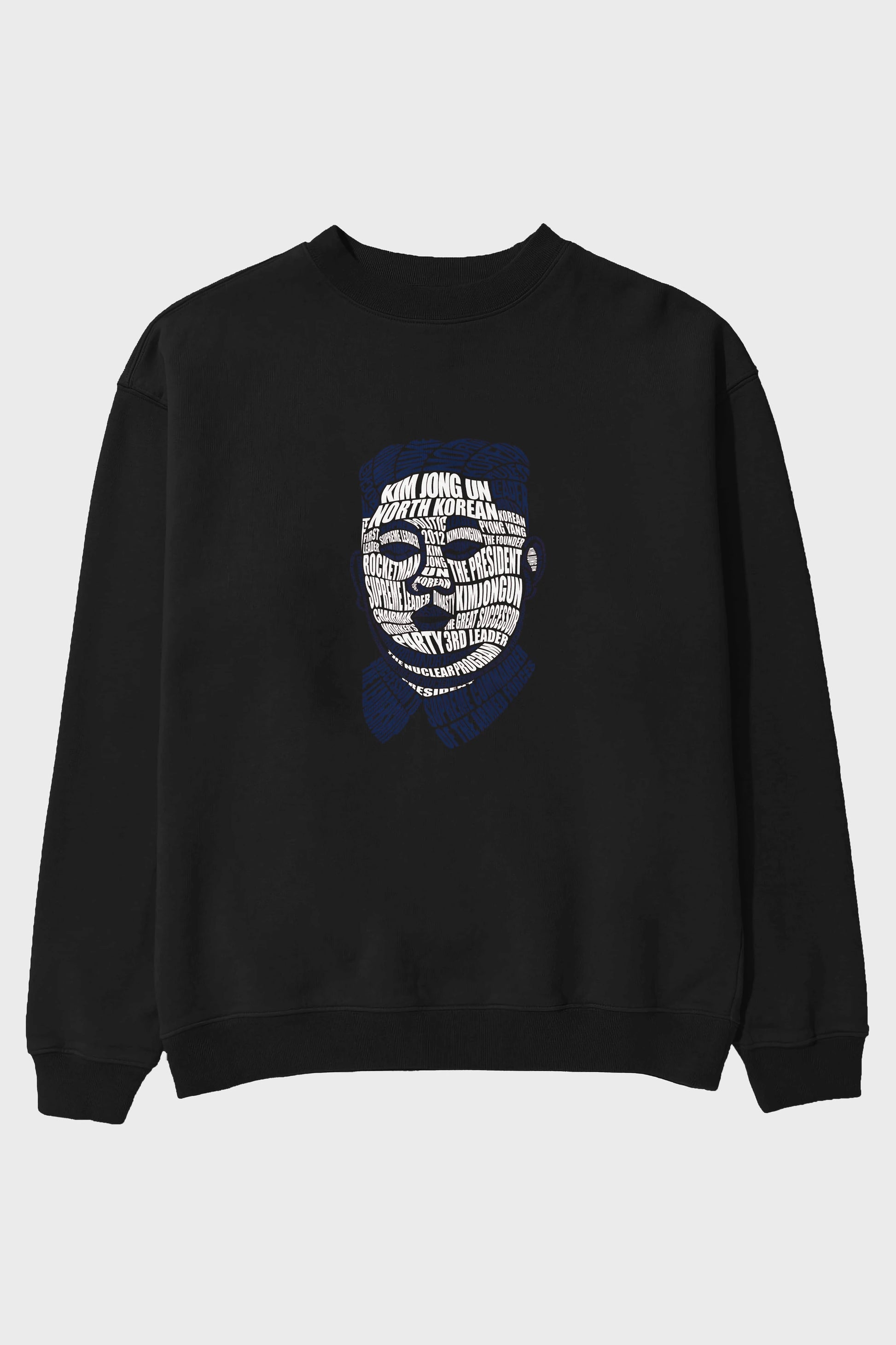 Kim Jong Un Calligram Ön Baskılı Oversize Sweatshirt Erkek Kadın Unisex