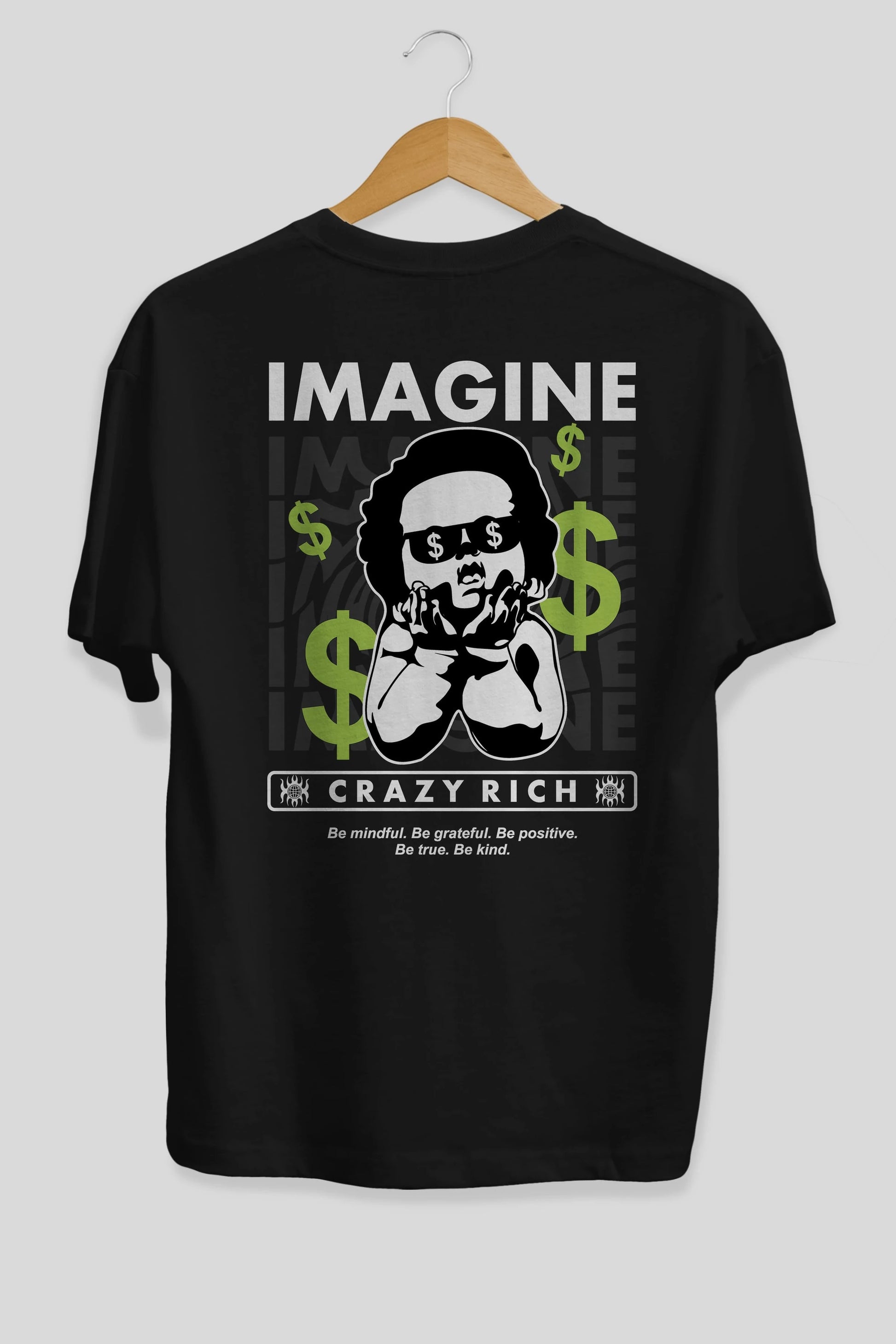 Imagine Crazy Rich Arka Baskılı Oversize t-shirt Erkek Kadın Unisex