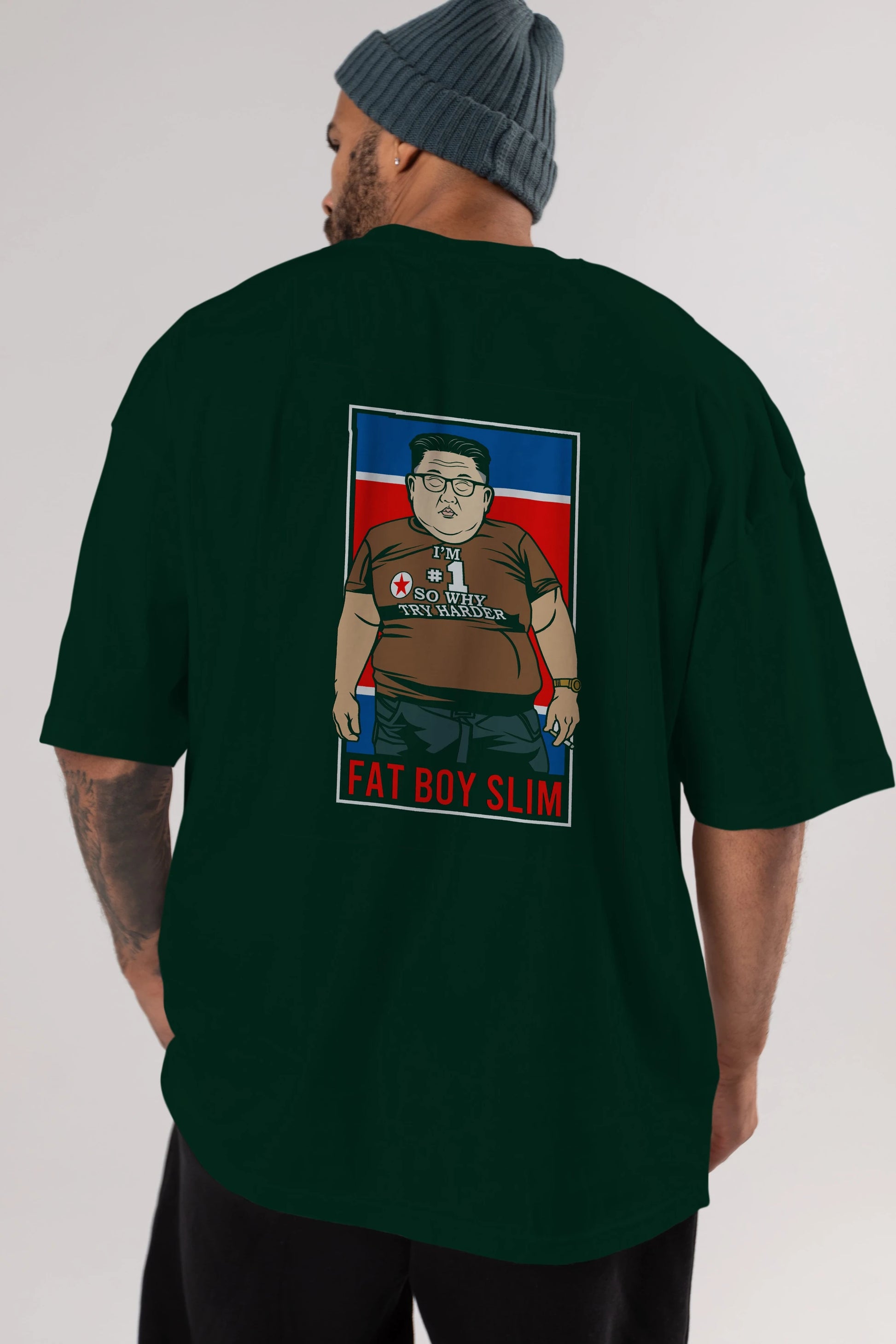 Fat Boy Slim Kim Jong Un Arka Baskılı Oversize t-shirt Erkek Kadın Unisex %100 Pamuk tişort