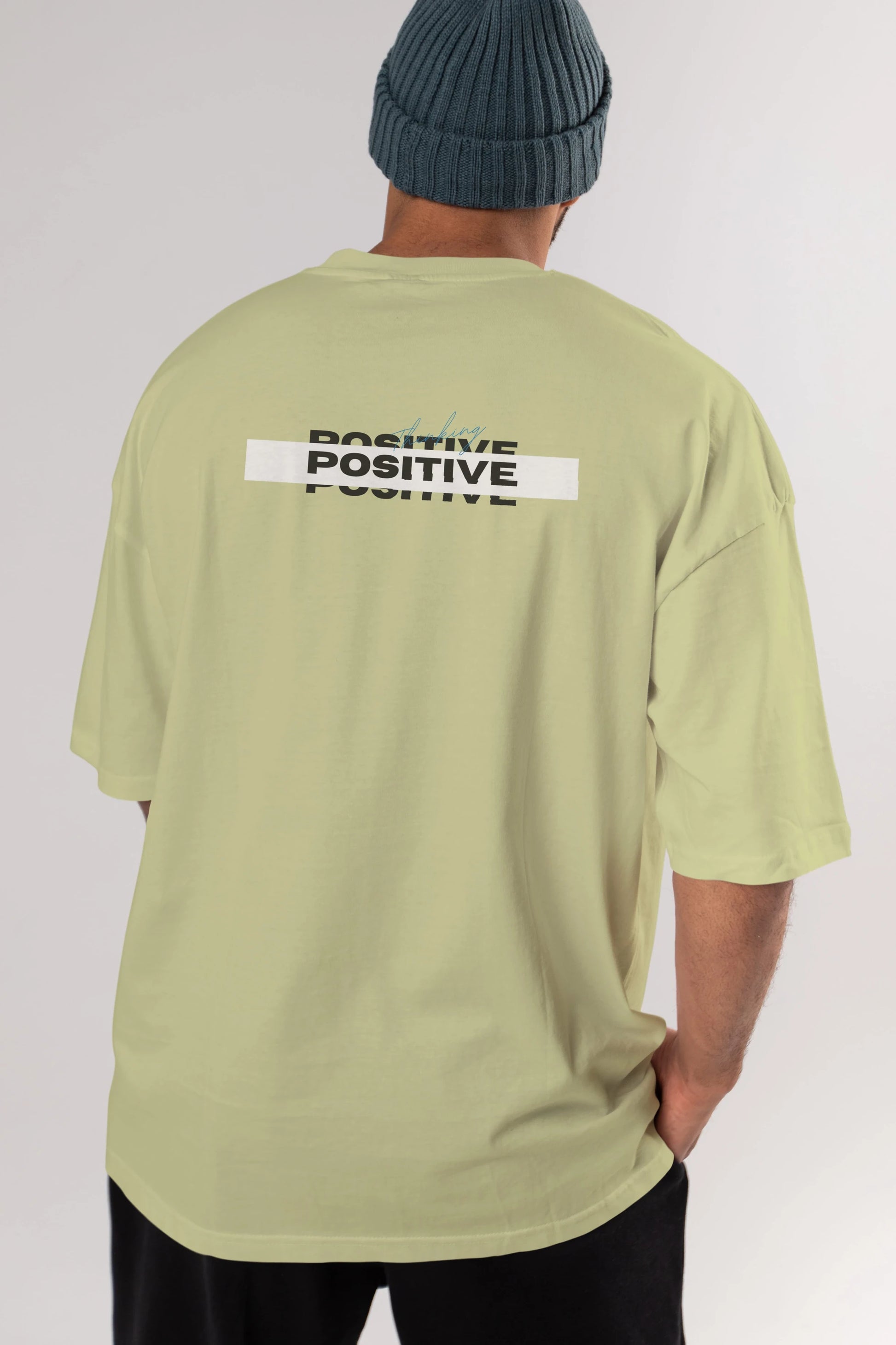 Positive Thinking Arka Baskılı Oversize t-shirt Erkek Kadın Unisex