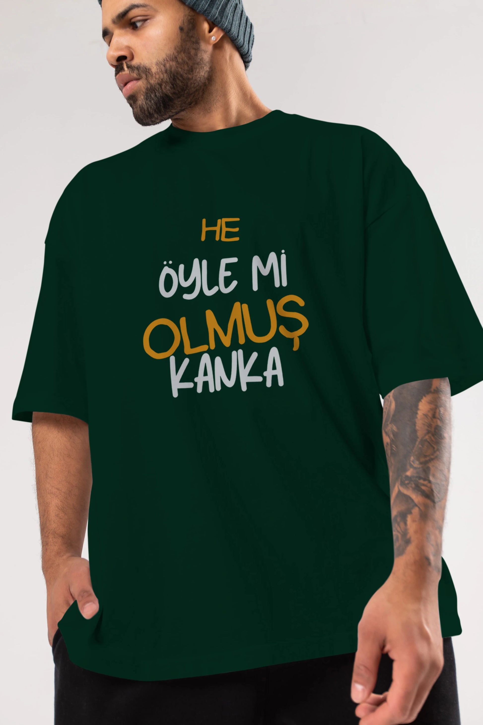 He öyle mi Olmuş Kanka Yazılı Ön Baskılı Oversize t-shirt Erkek Kadın Unisex