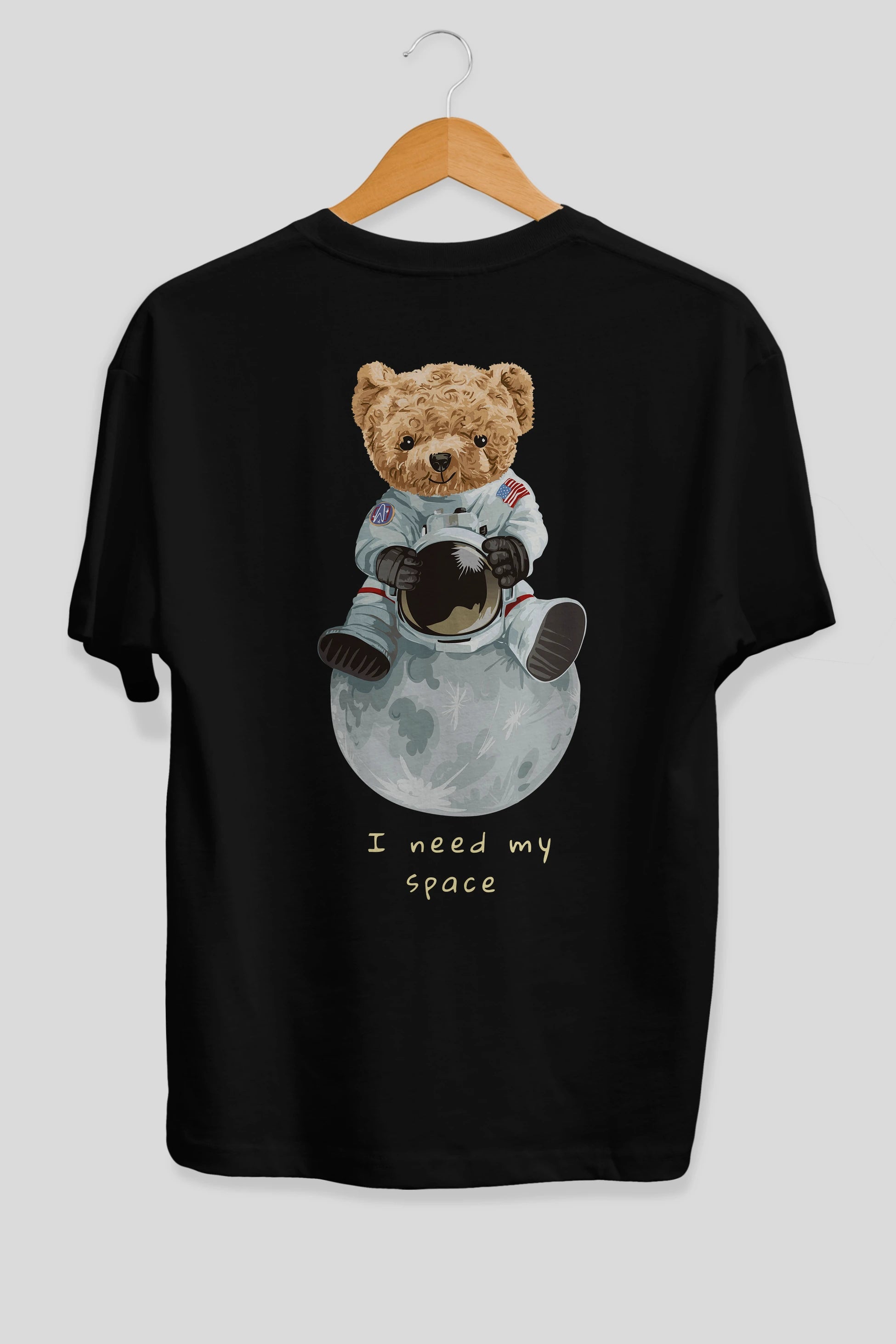 Teddy Bear I Need My Space Arka Baskılı Oversize t-shirt Erkek Kadın Unisex %100 Pamuk