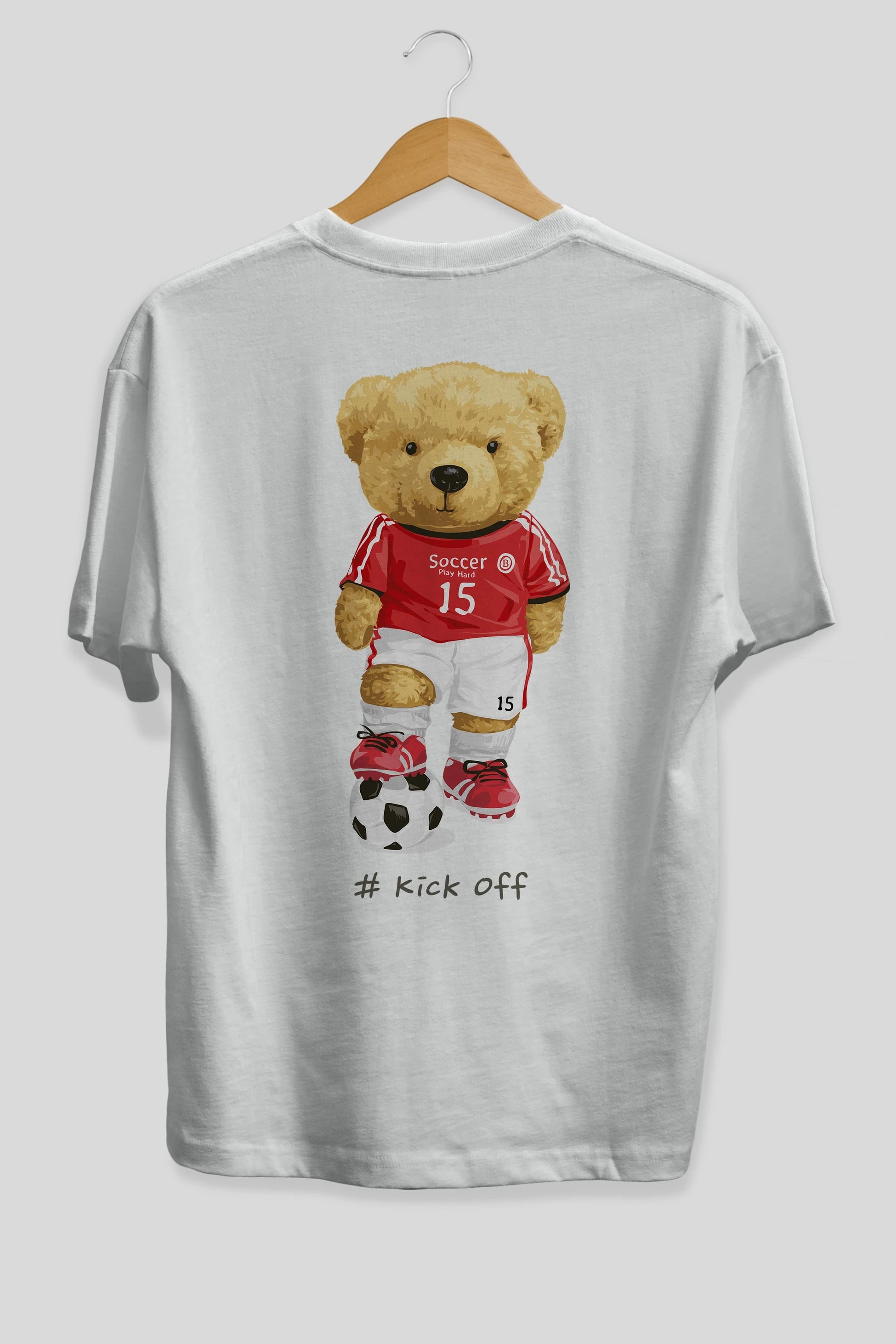 Teddy Bear Kick Off Arka Baskılı Oversize t-shirt Erkek Kadın Unisex %100 Pamuk