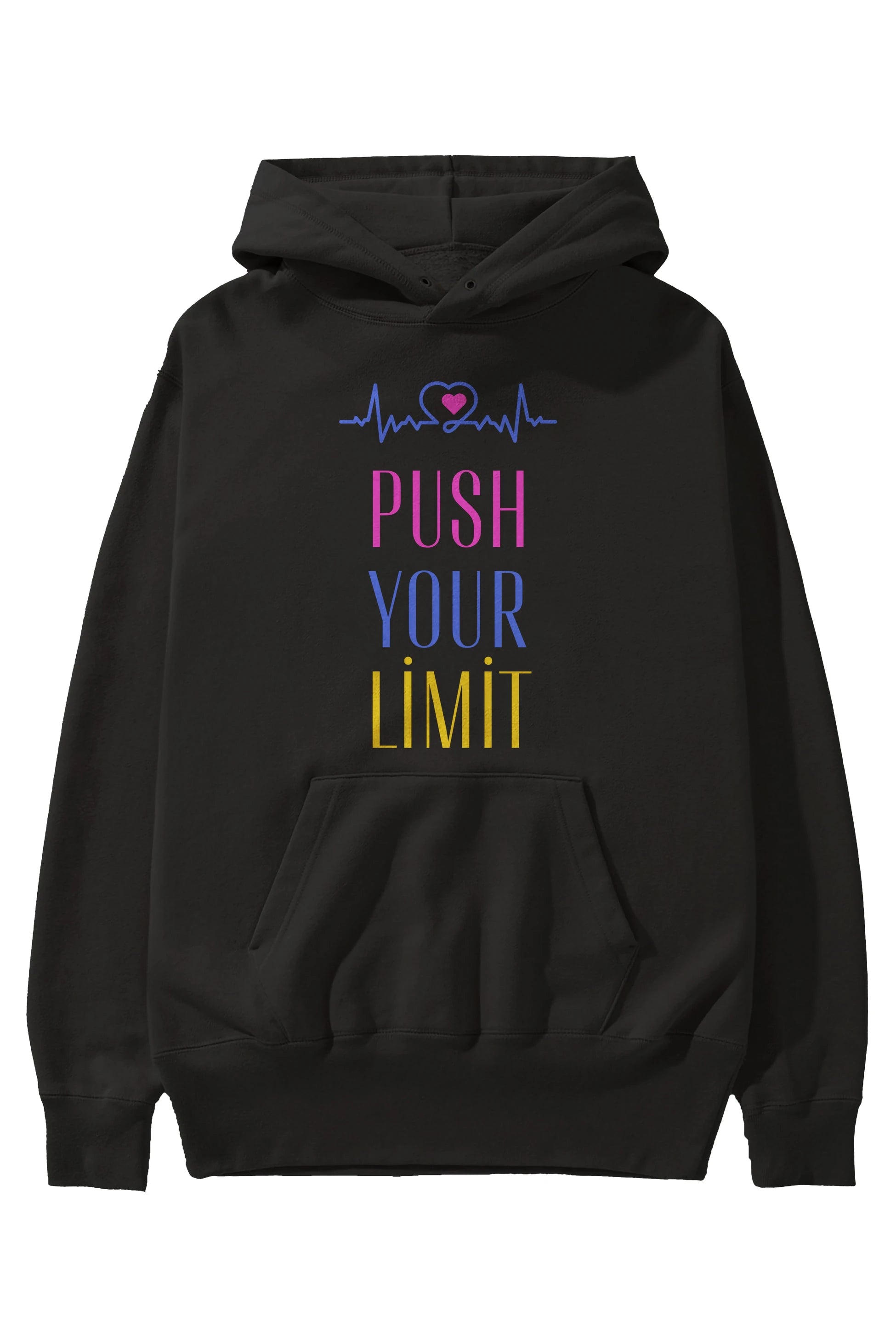Push Your Limit Yazılı Ön Baskılı Oversize Hoodie Kapüşonlu Sweatshirt Erkek Kadın Unisex
