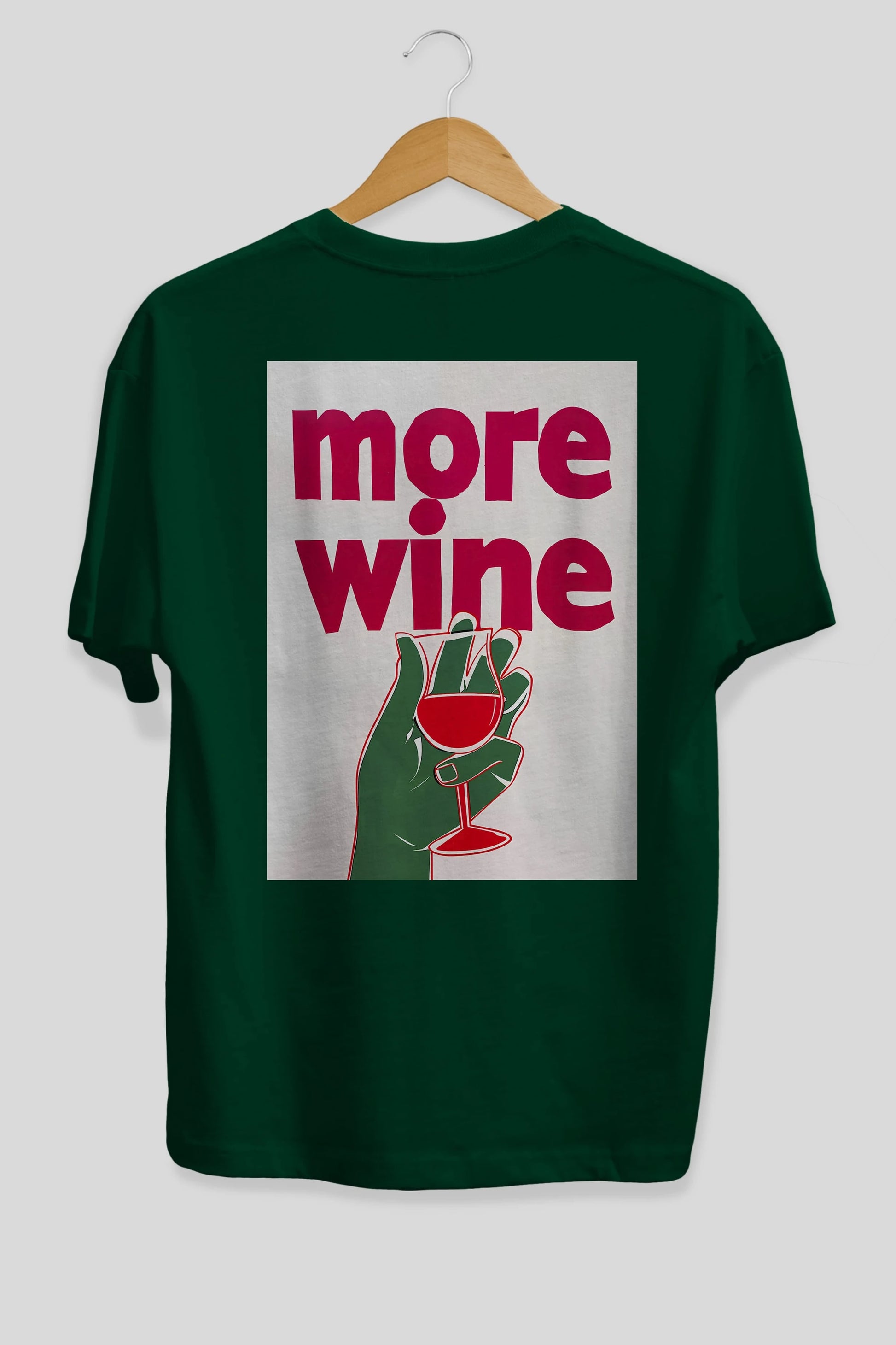 More Wine 3 Arka Baskılı Oversize t-shirt Erkek Kadın Unisex %100 Pamuk Bisiklet Yaka tişort