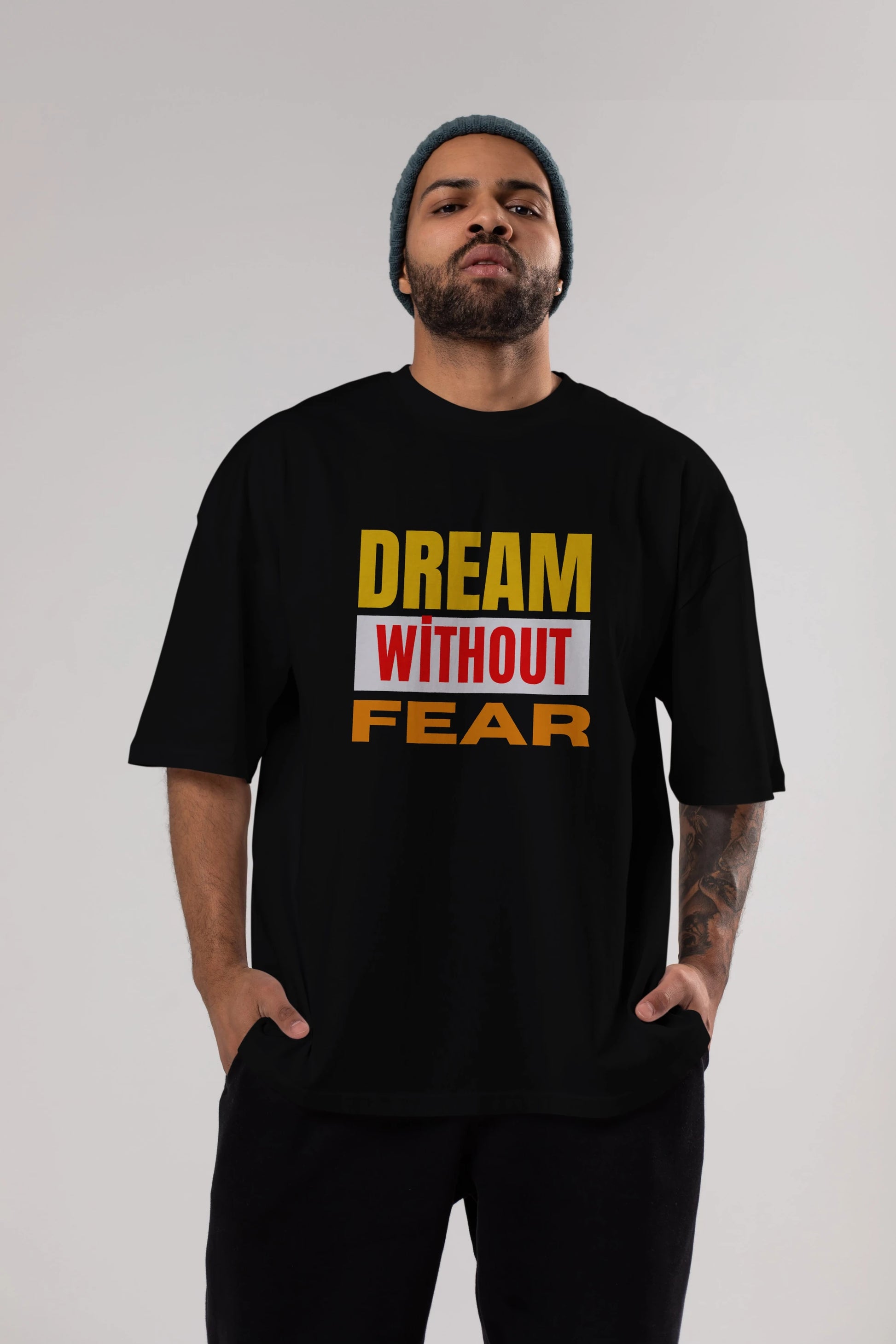 Dream Without Fear Ön Baskılı Oversize t-shirt Erkek Kadın Unisex