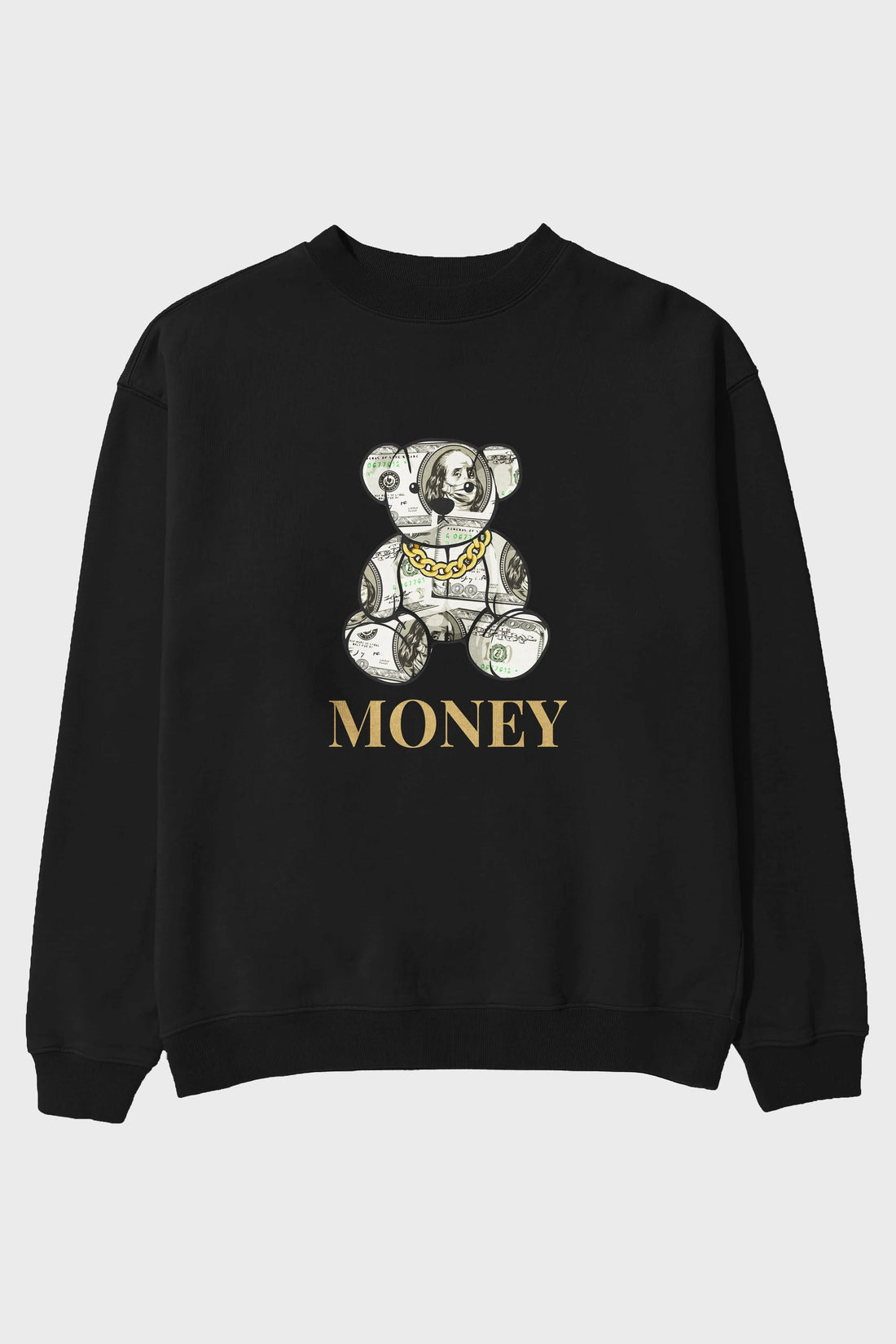 Teddy Bear Money Ön Baskılı Oversize Sweatshirt Erkek Kadın Unisex