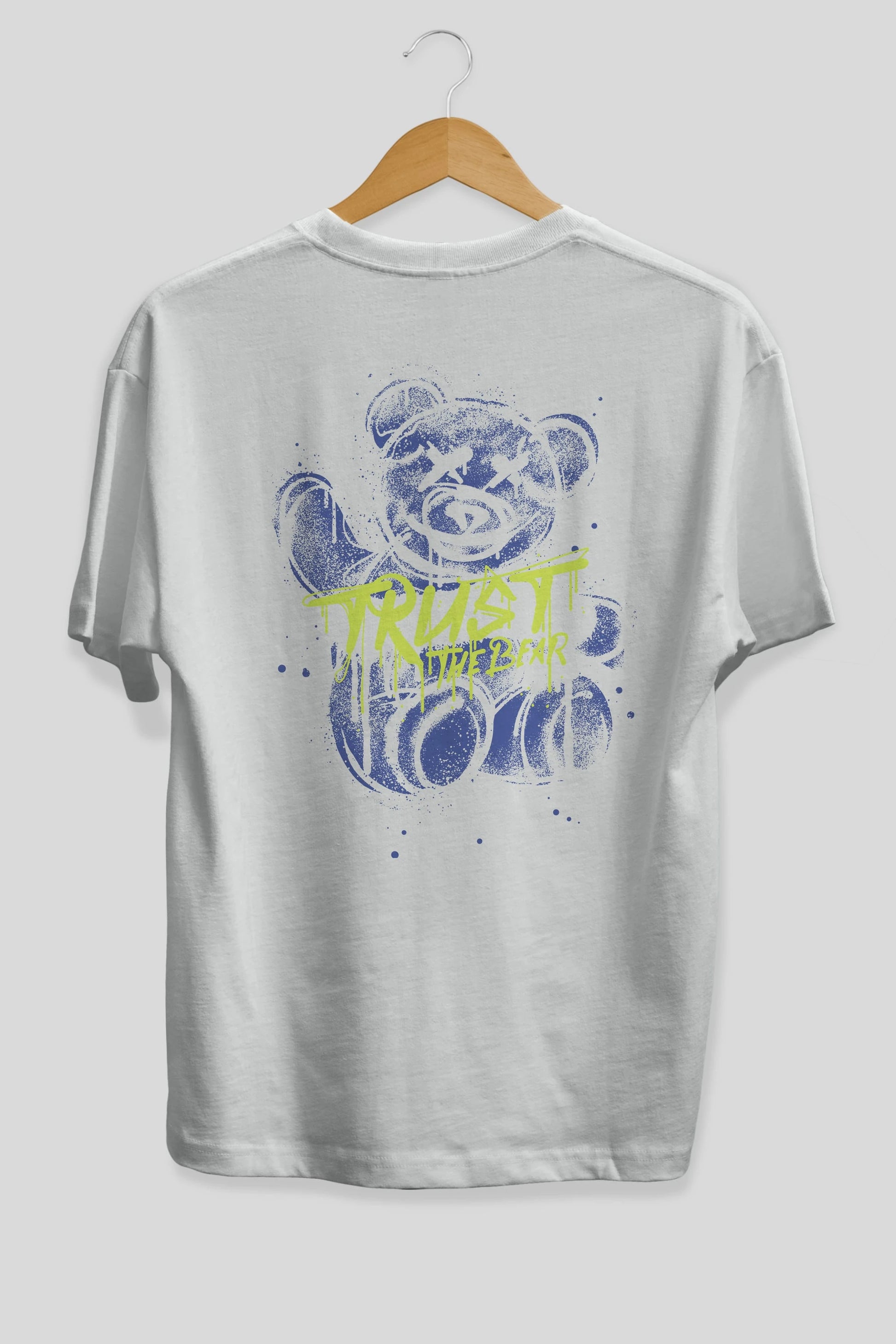 Trust The Bear 4 Arka Baskılı Oversize t-shirt Erkek Kadın Unisex