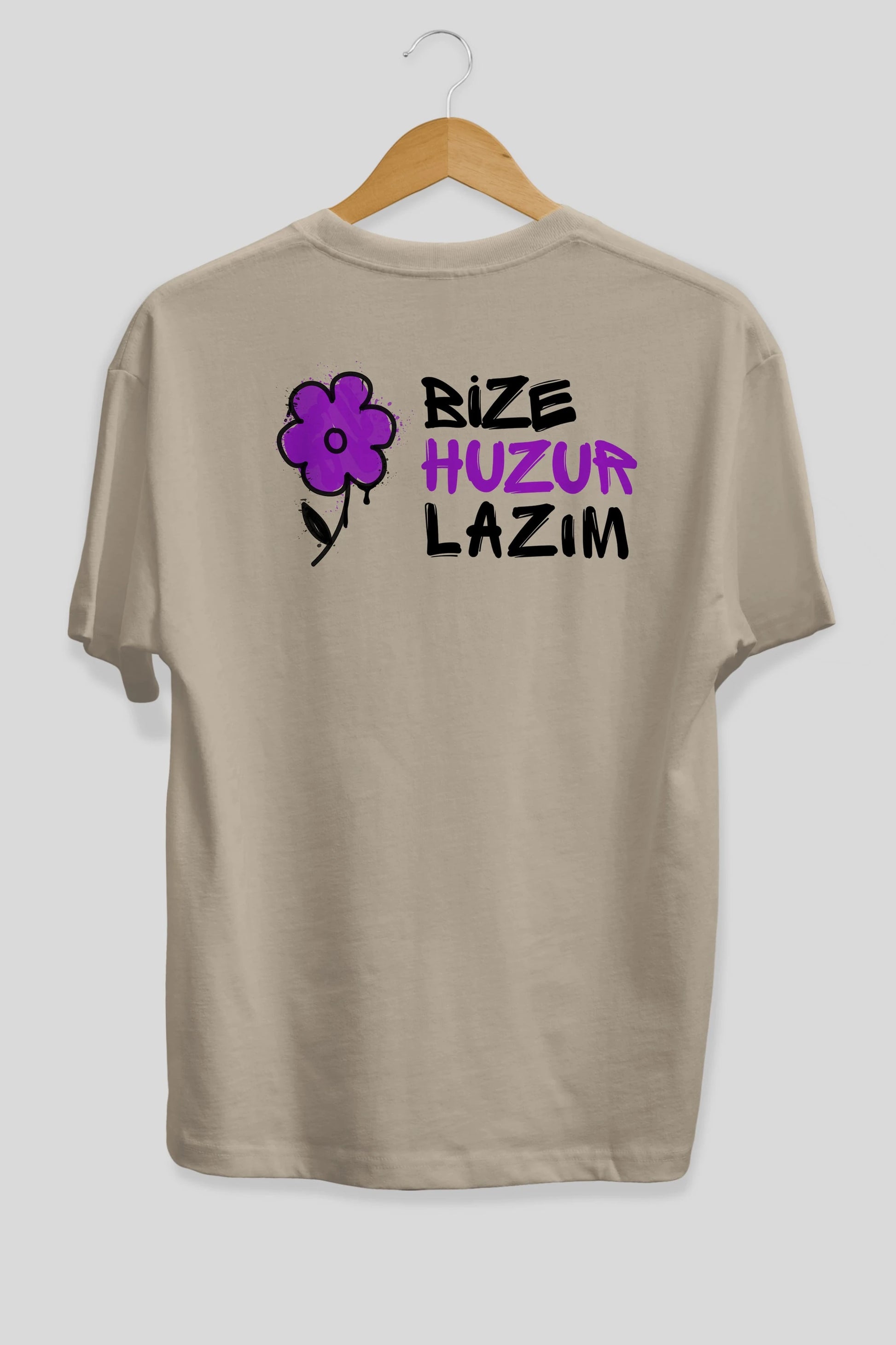 Bize Huzur Lazım Arka Baskılı Oversize t-shirt Erkek Kadın Unisex