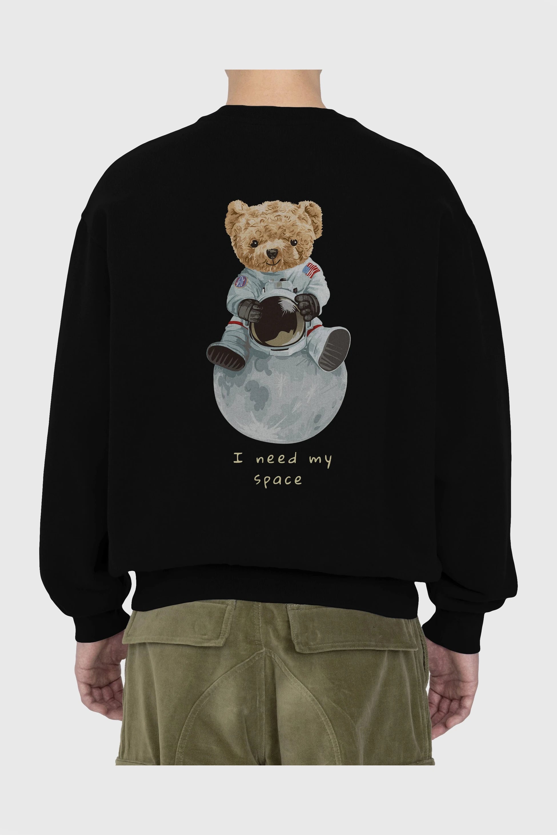 Teddy Bear I Need My Space Arka Baskılı Oversize Sweatshirt Erkek Kadın Unisex
