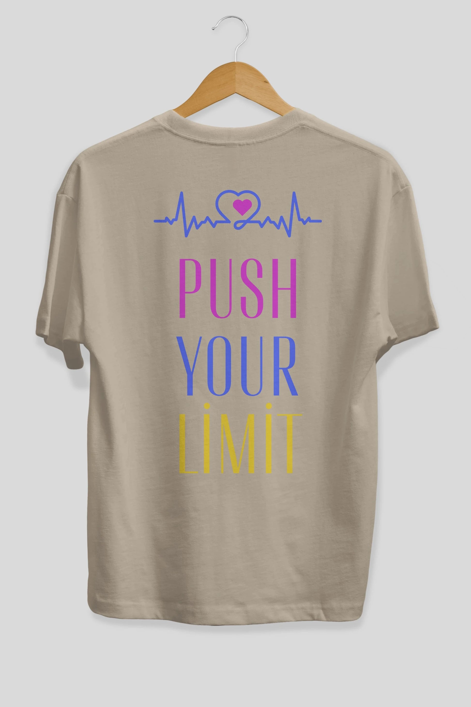 Push Your Limit Yazılı Arka Baskılı Oversize t-shirt Erkek Kadın Unisex