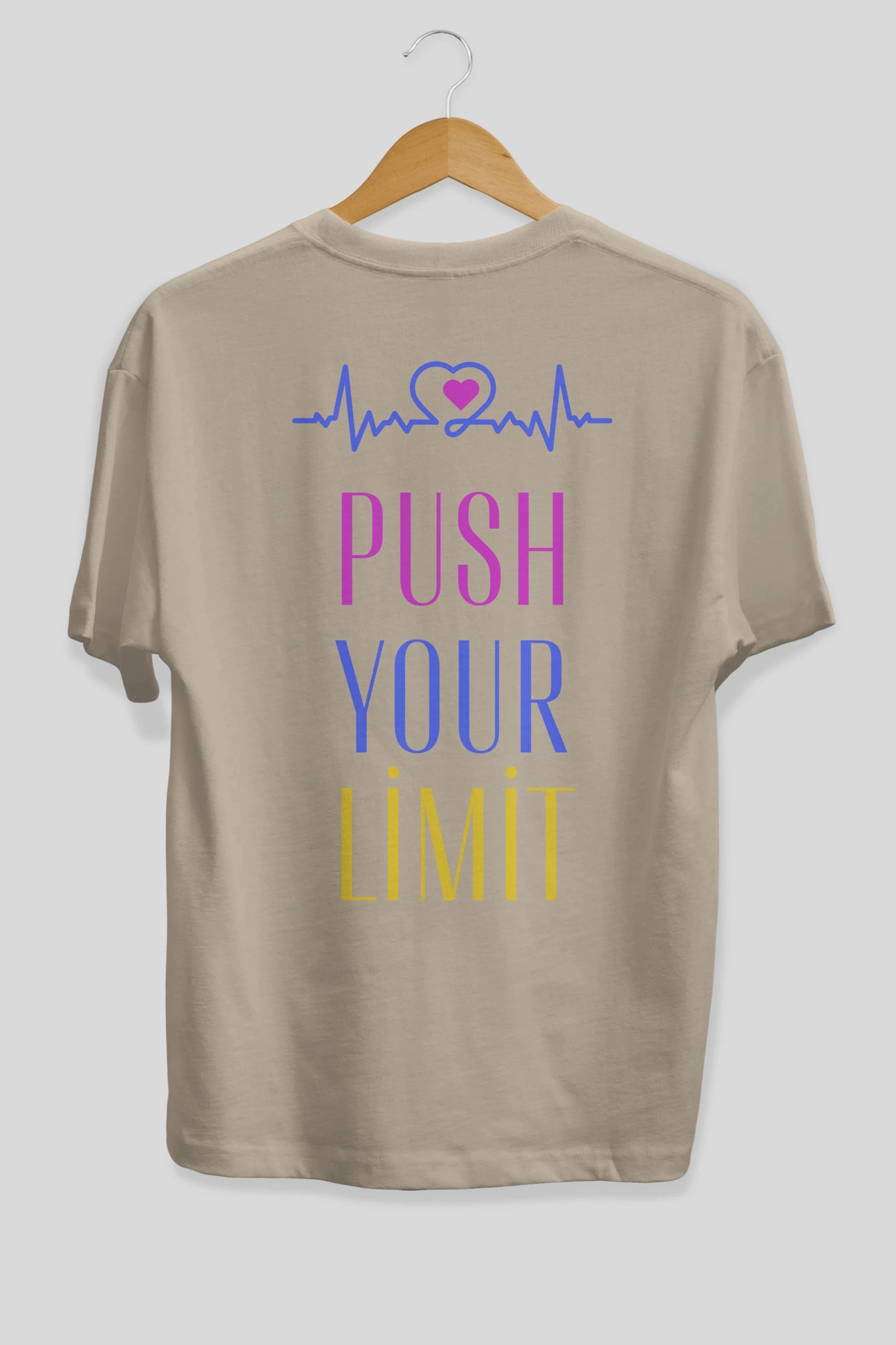 Push Your Limit Yazılı Arka Baskılı Oversize t-shirt Erkek Kadın Unisex