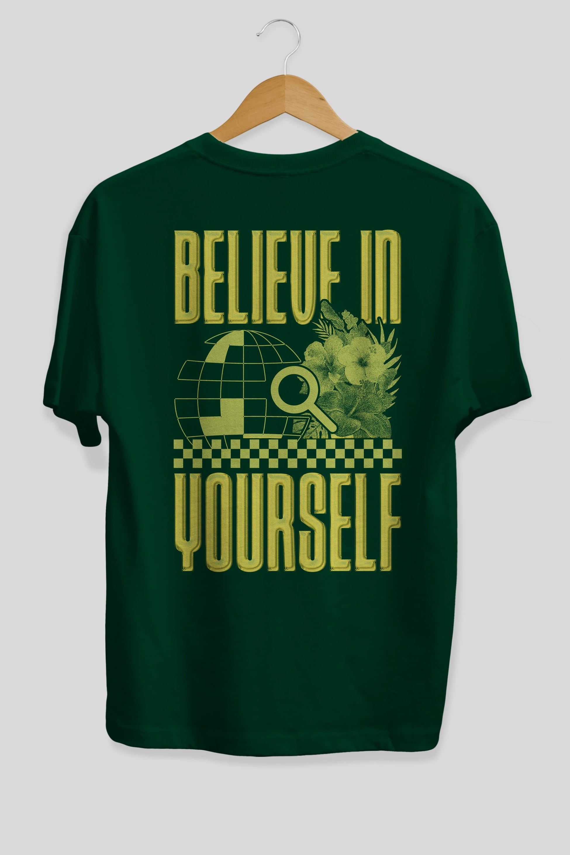 Believe in yourself Arka Baskılı Oversize t-shirt Erkek Kadın Unisex