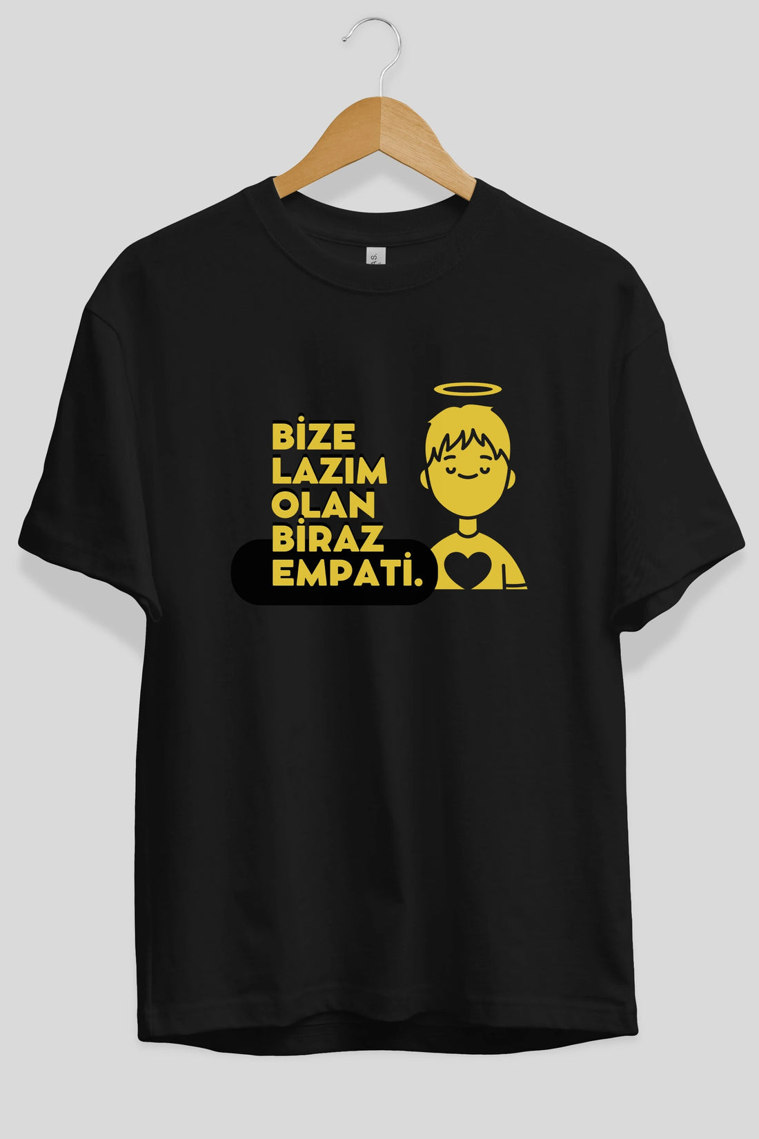 Bize Lazım Olan Biraz Empati Ön Baskılı Oversize t-shirt Erkek Kadın Unisex