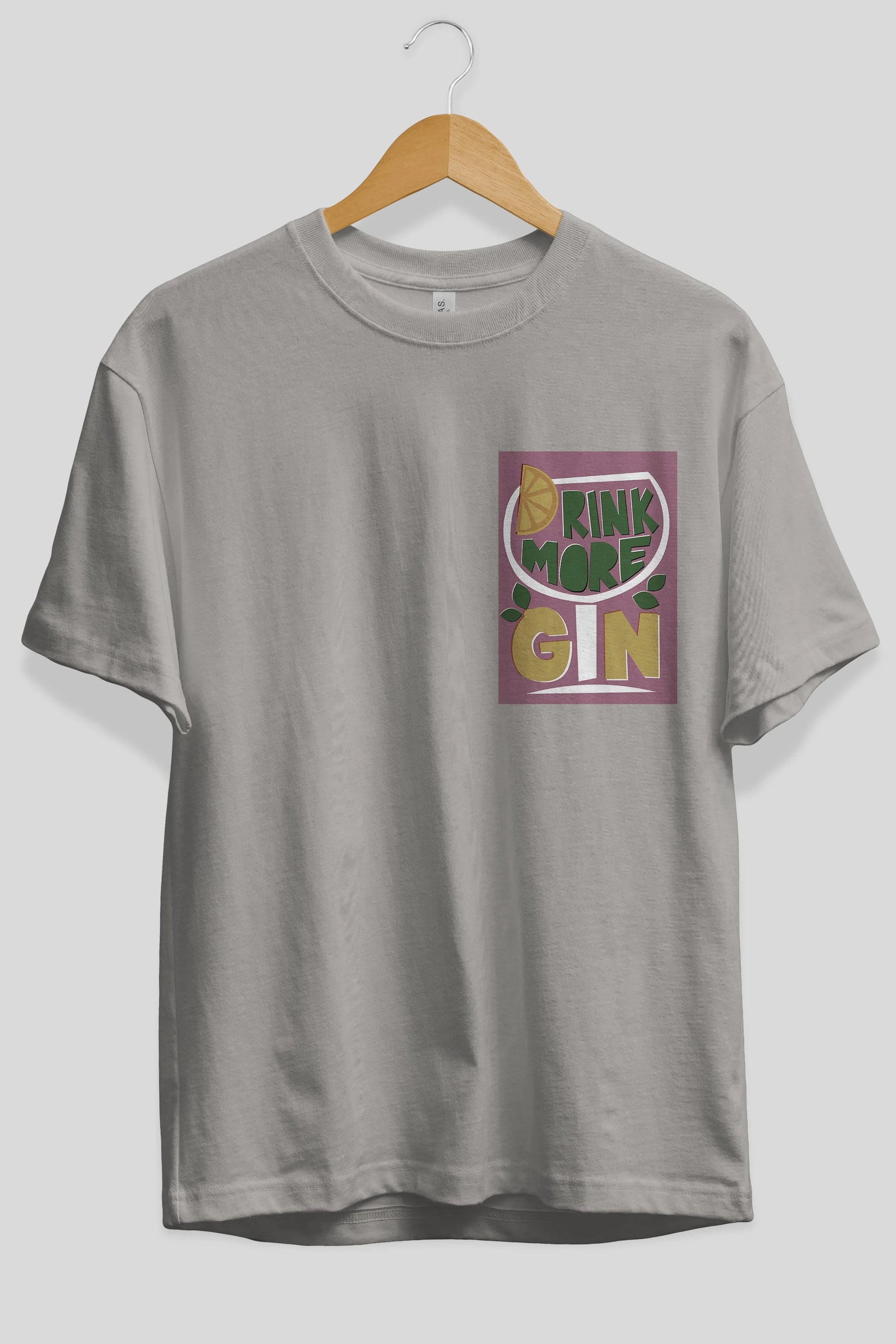 Drink More Gin Ön Sol Baskılı Oversize t-shirt Erkek Kadın Unisex %100 Pamuk Bisiklet Yaka tişort