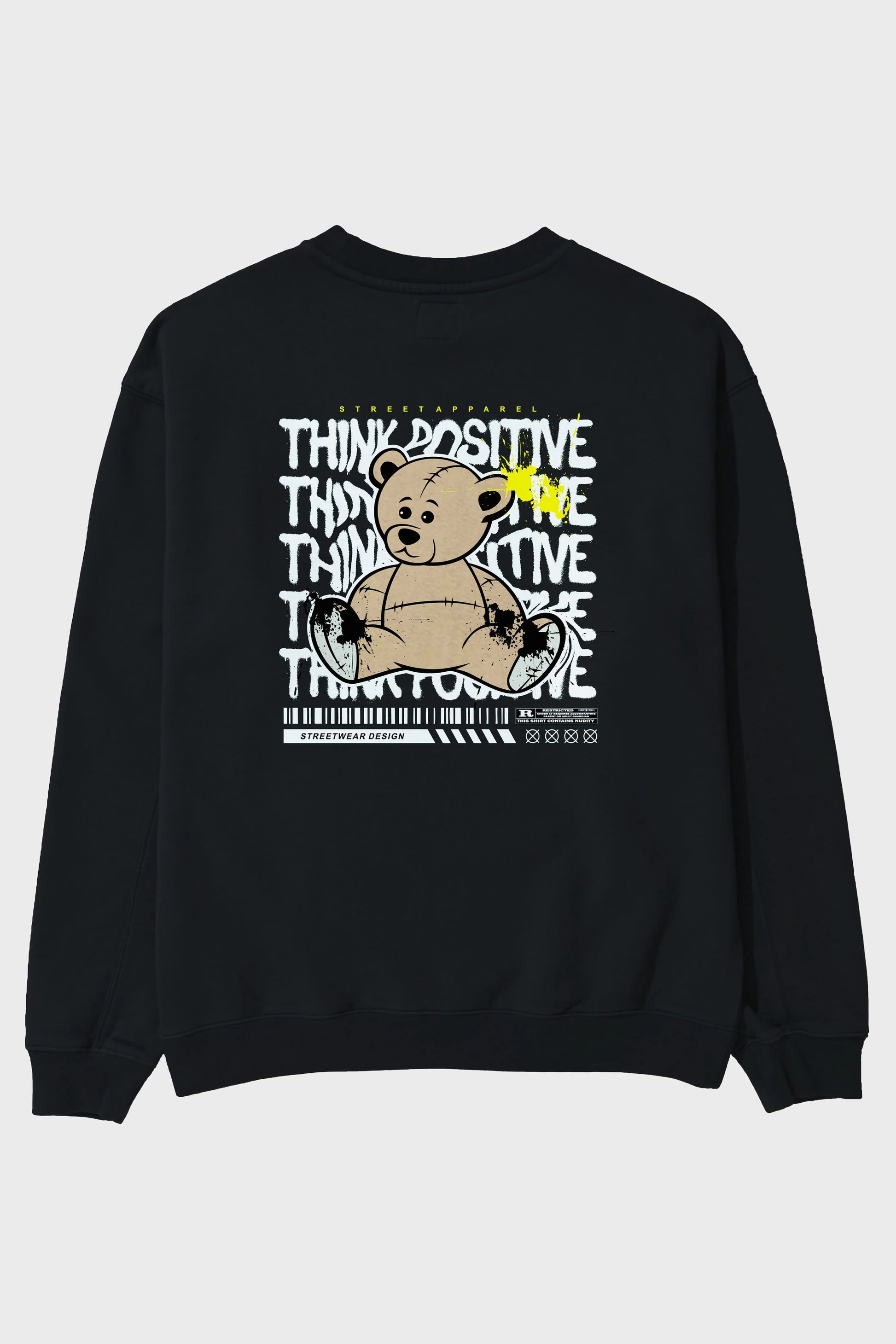Teddy Bear Think Positive Arka Baskılı Oversize Sweatshirt Erkek Kadın Unisex