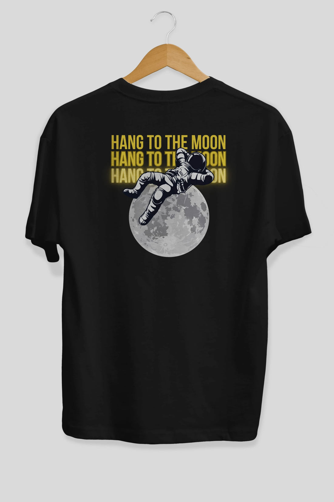 Hang to the Moon Yazılı Arka Baskılı Oversize t-shirt Erkek Kadın Unisex