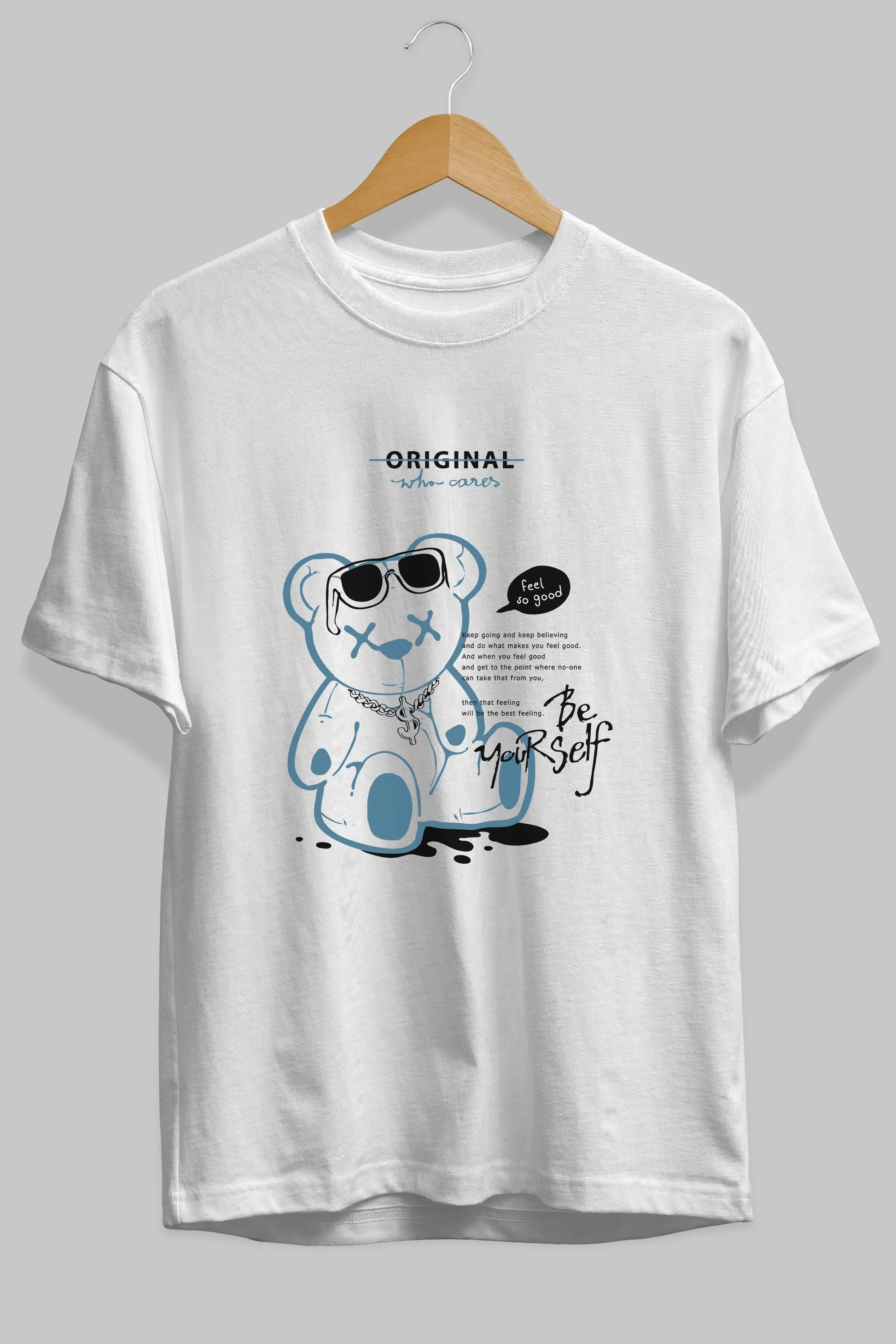 Feel So Good Bear Ön Baskılı Oversize t-shirt Erkek Kadın Unisex
