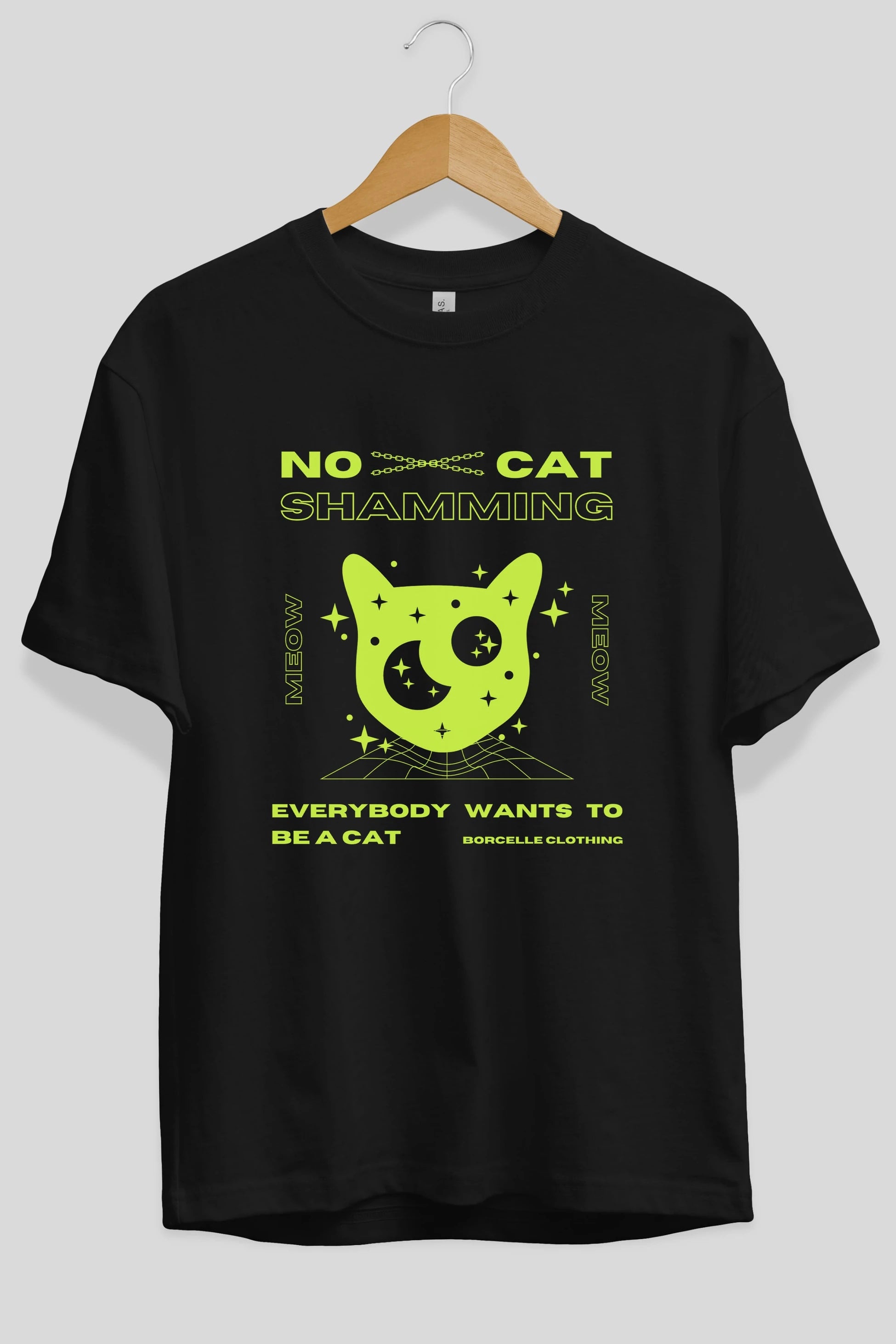 No Cat Shamming Yazılı Ön Baskılı Oversize t-shirt Erkek Kadın Unisex
