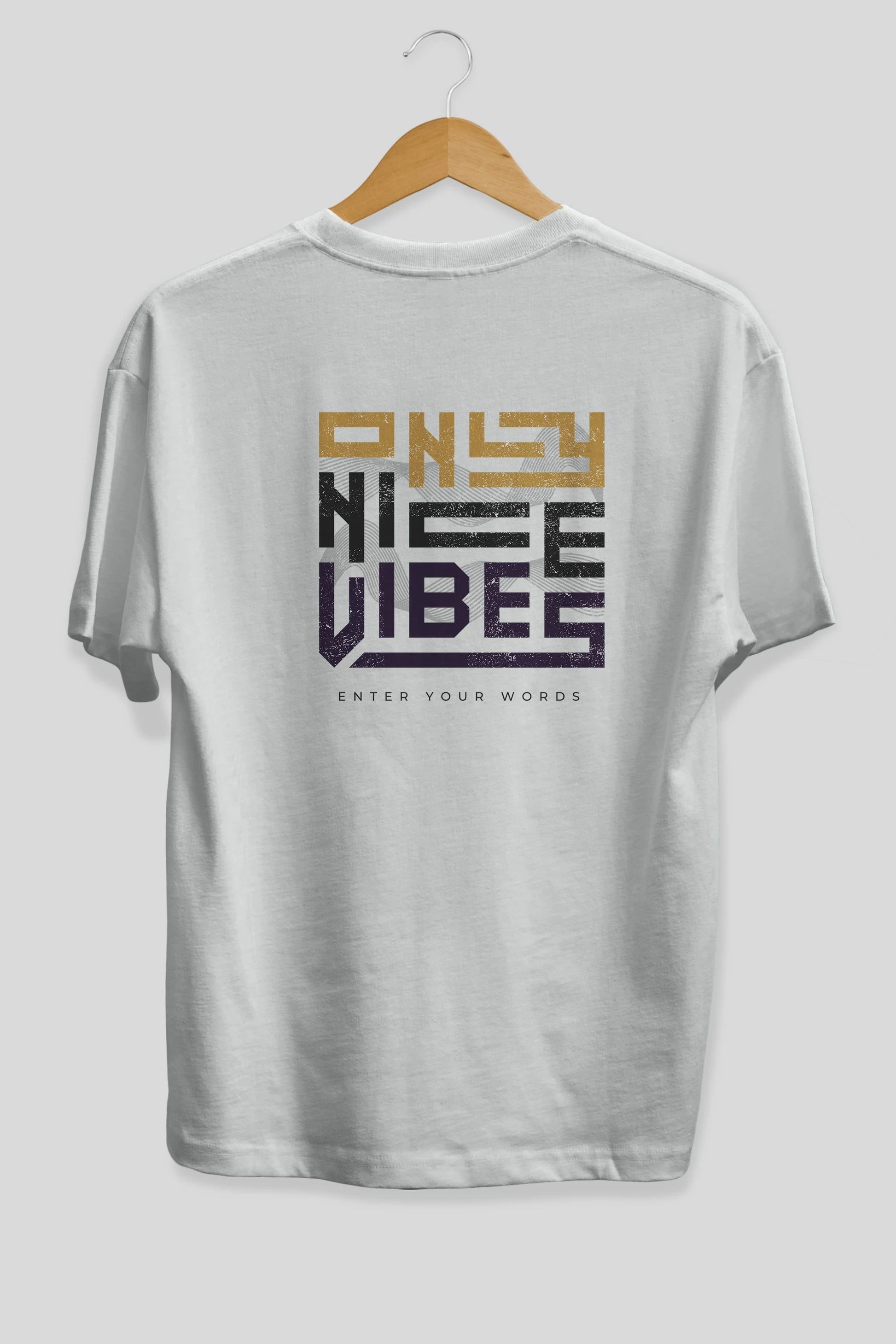 Only Nice Vibes Arka Baskılı Oversize t-shirt Erkek Kadın Unisex