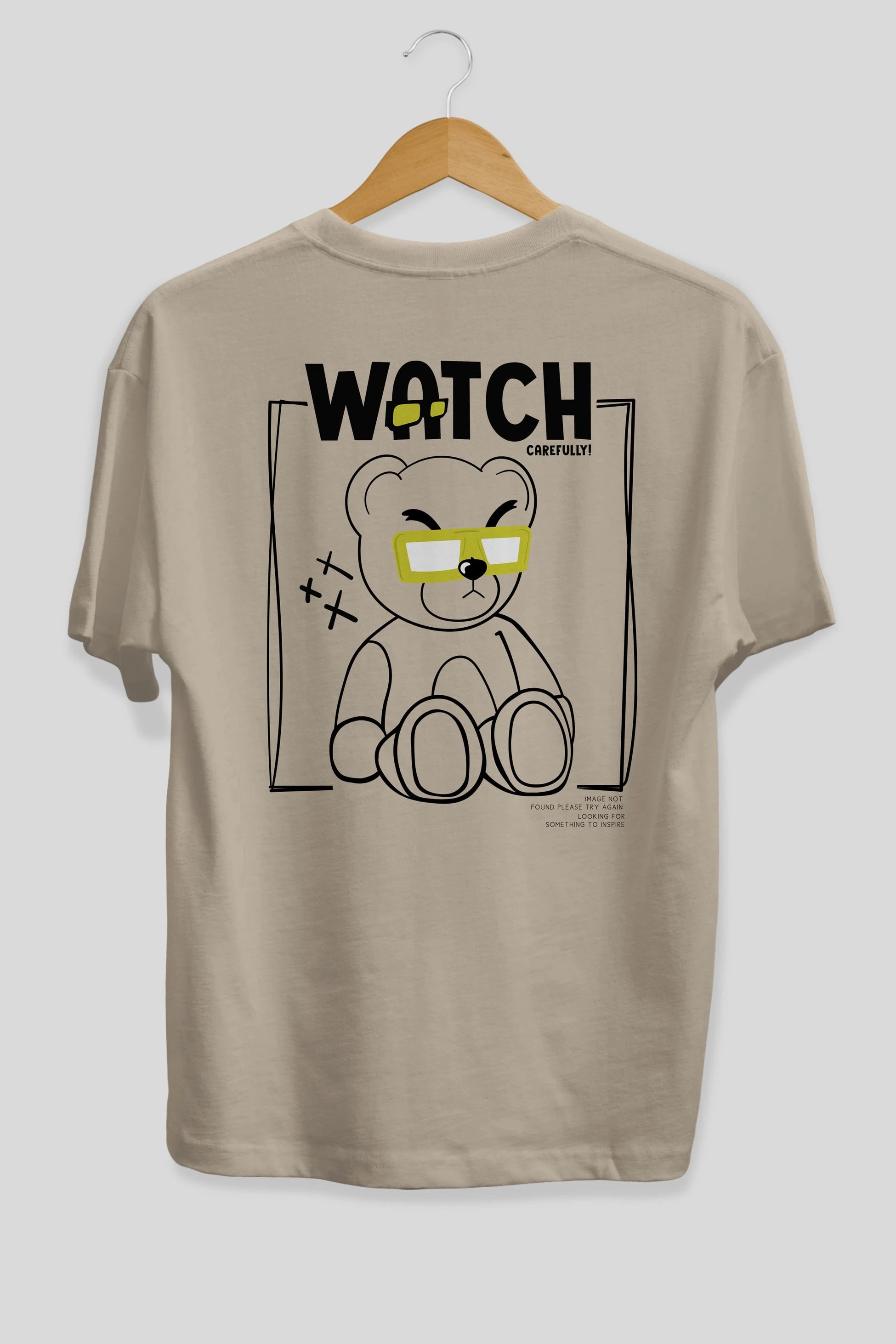 Watch Carefully Bear Arka Baskılı Oversize t-shirt Erkek Kadın Unisex