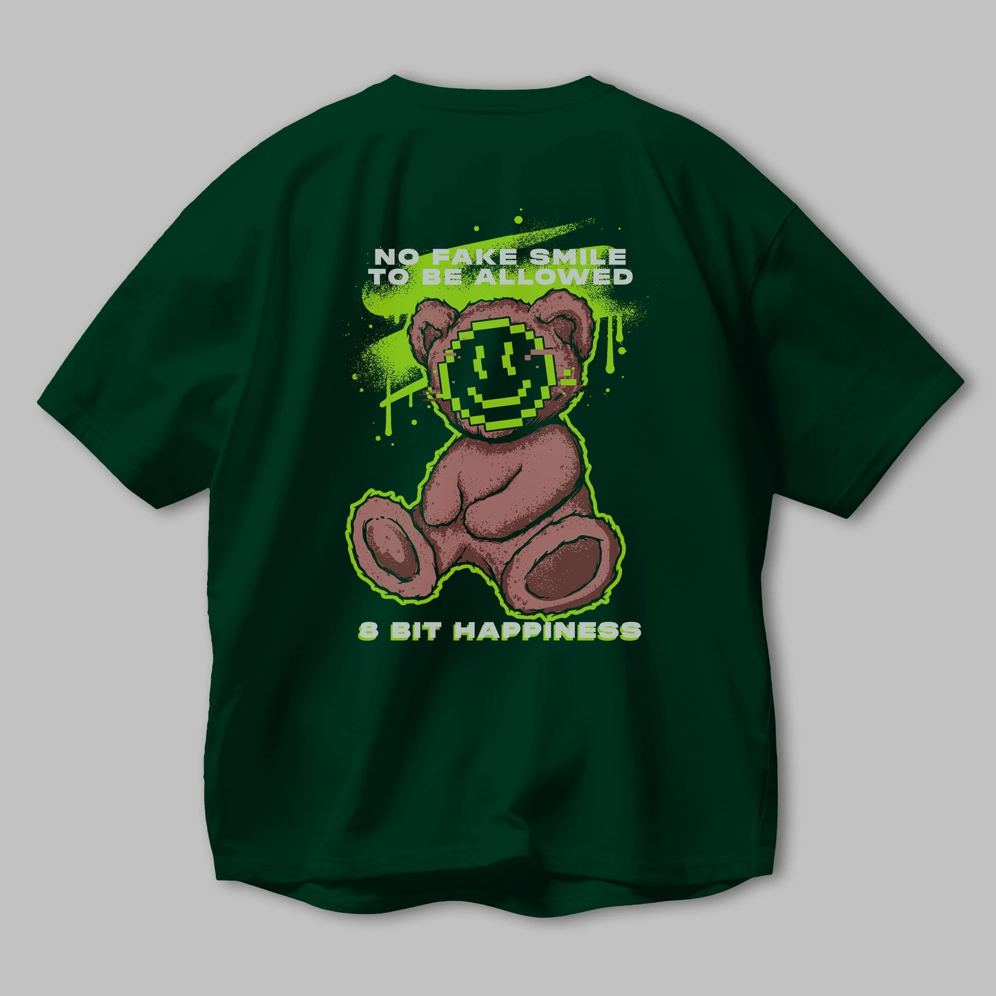No Fake Smile Bear Arka Baskılı Oversize t-shirt Erkek Kadın Unisex