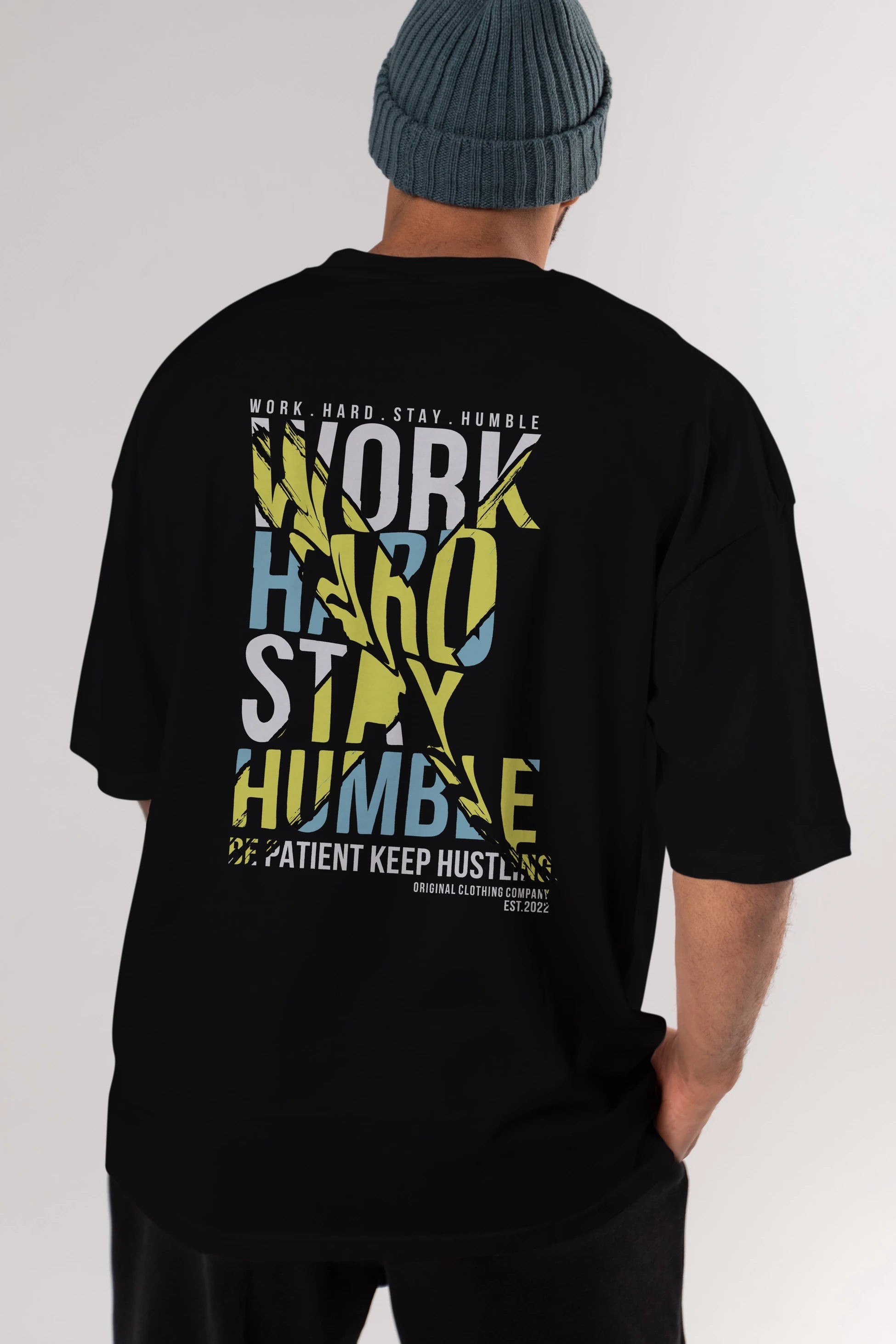 Work Hard Stay Humble Arka Baskılı Oversize t-shirt Erkek Kadın Unisex