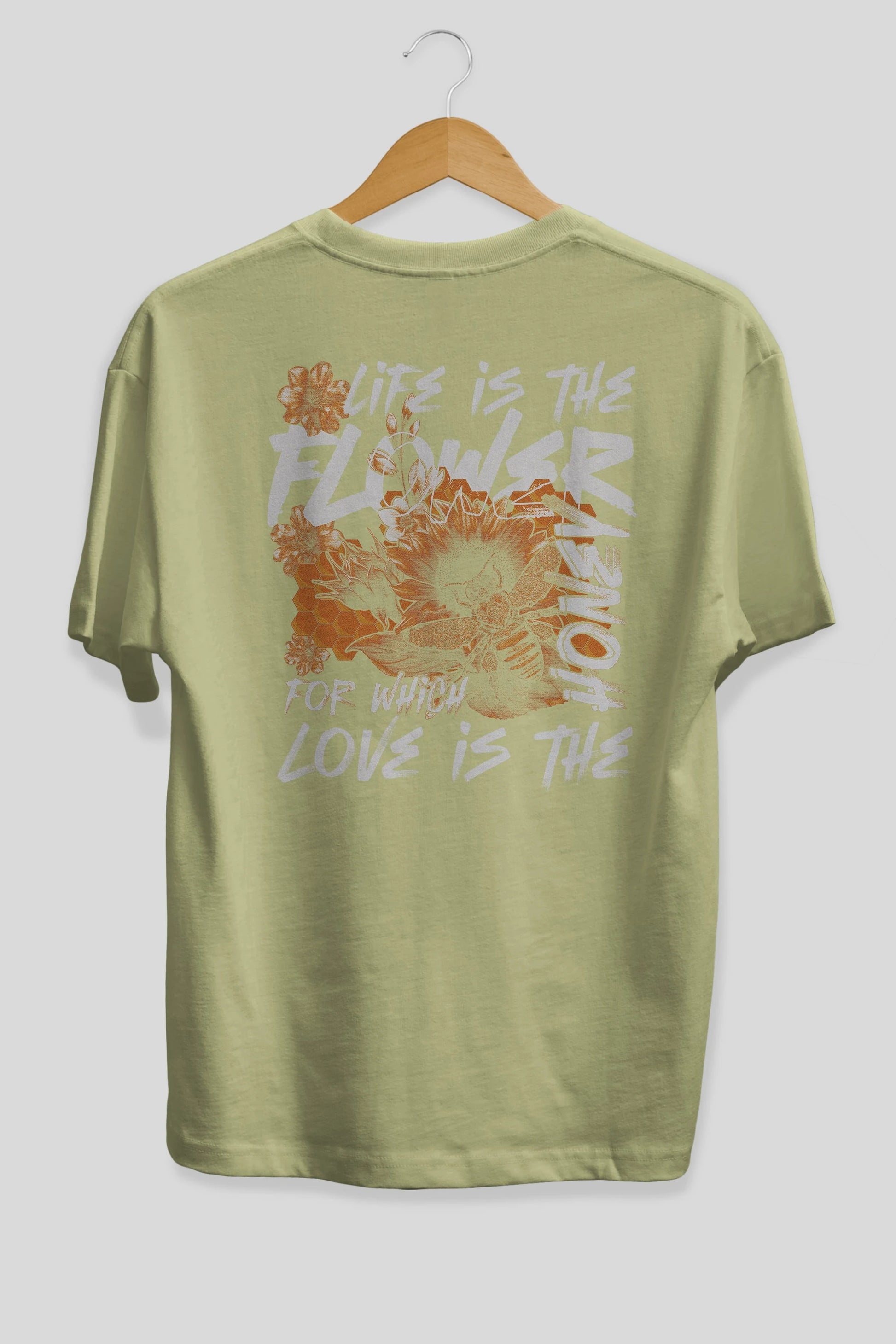 Life is the flower for which love is the honey Arka Baskılı Oversize t-shirt Erkek Kadın Unisex