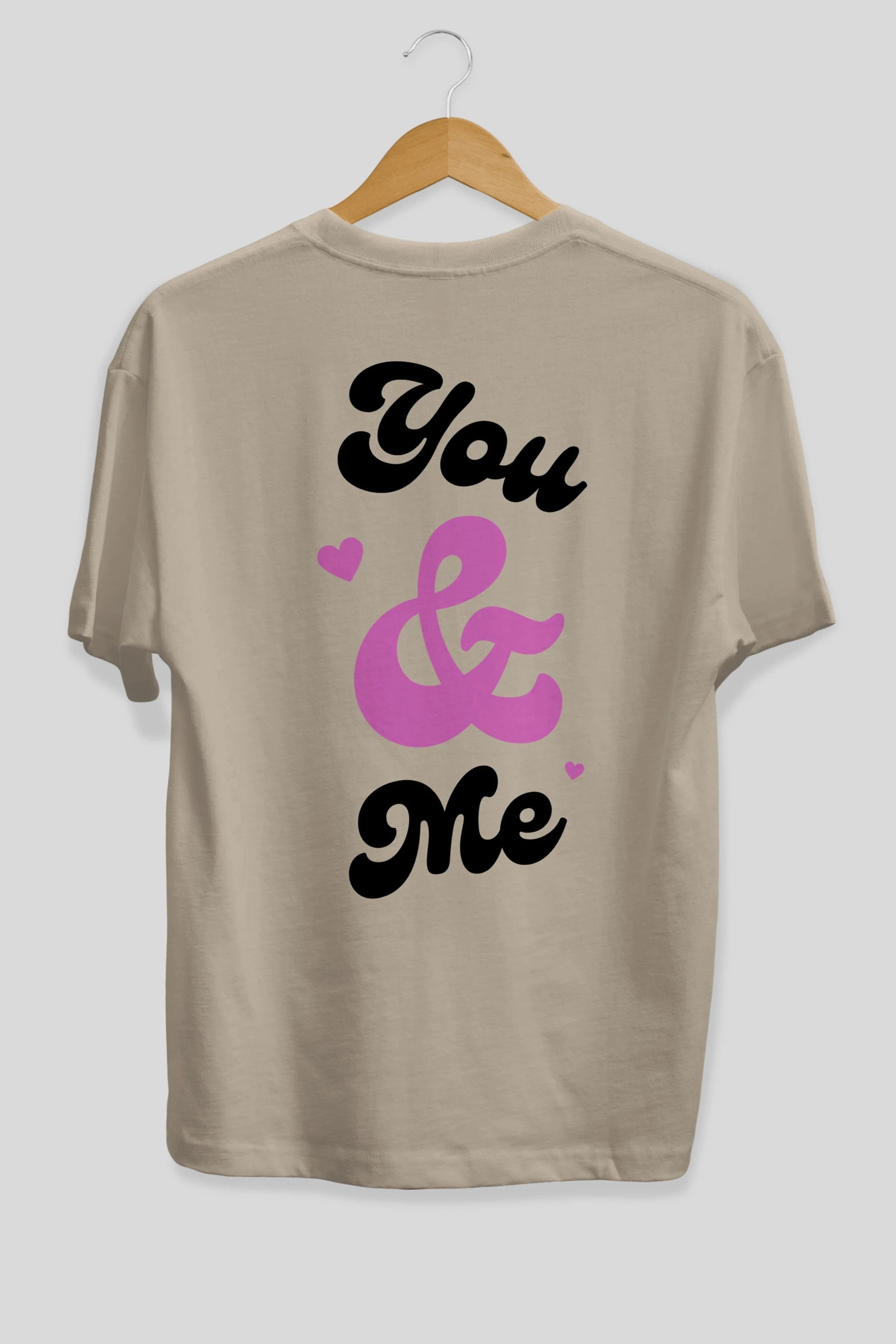 You and Me Yazılı Arka Baskılı Oversize t-shirt Erkek Kadın Unisex