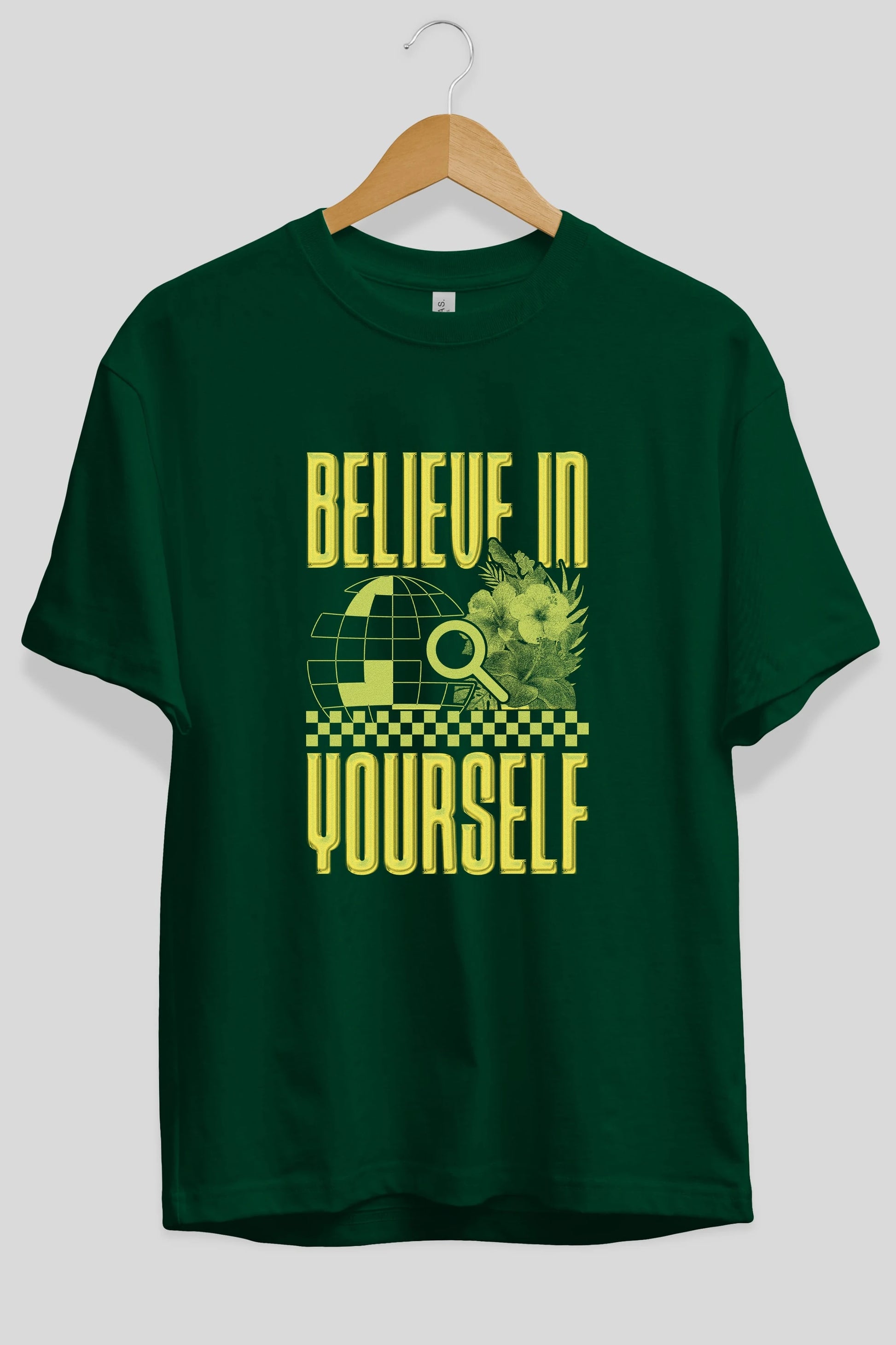Believe in yourself Ön Baskılı Oversize t-shirt Erkek Kadın Unisex
