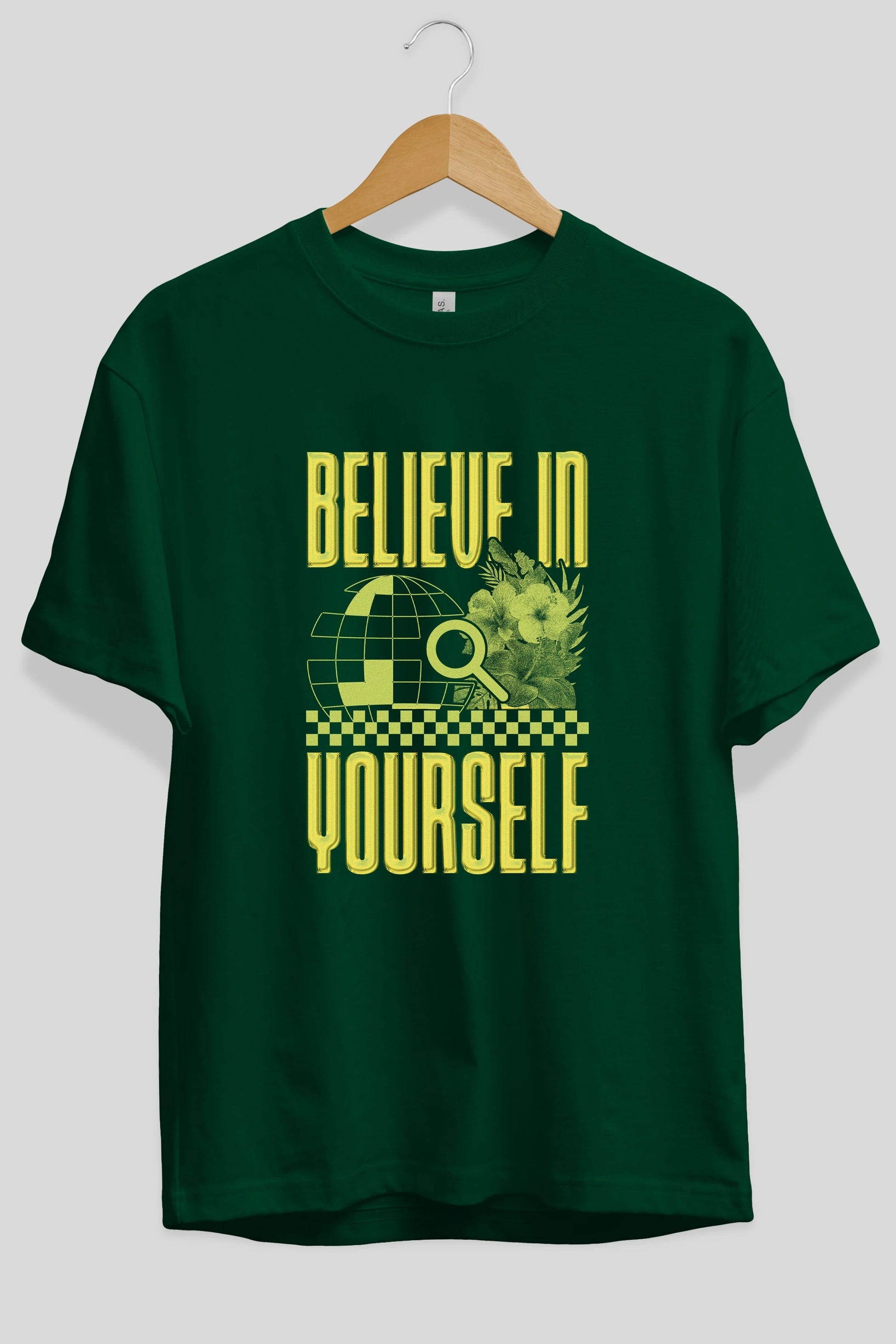 Believe in yourself Ön Baskılı Oversize t-shirt Erkek Kadın Unisex