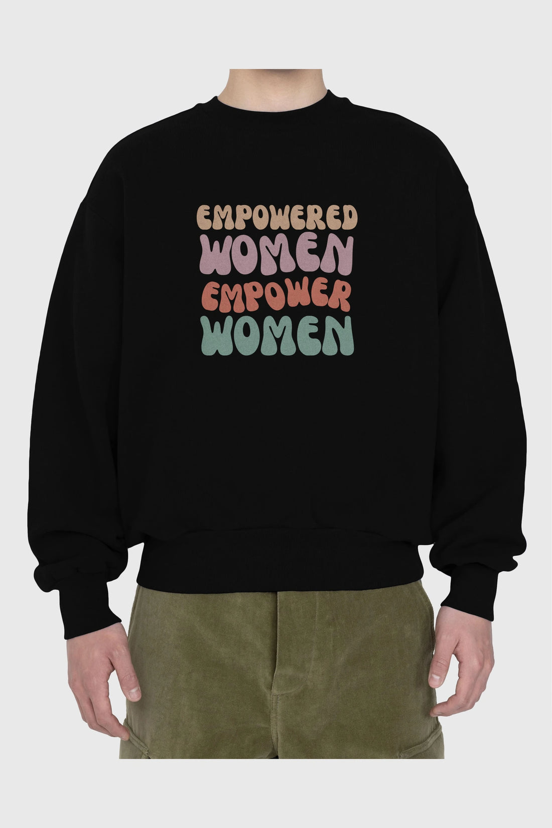 Empowered Women Yazılı Ön Baskılı Oversize Sweatshirt Erkek Kadın Unisex