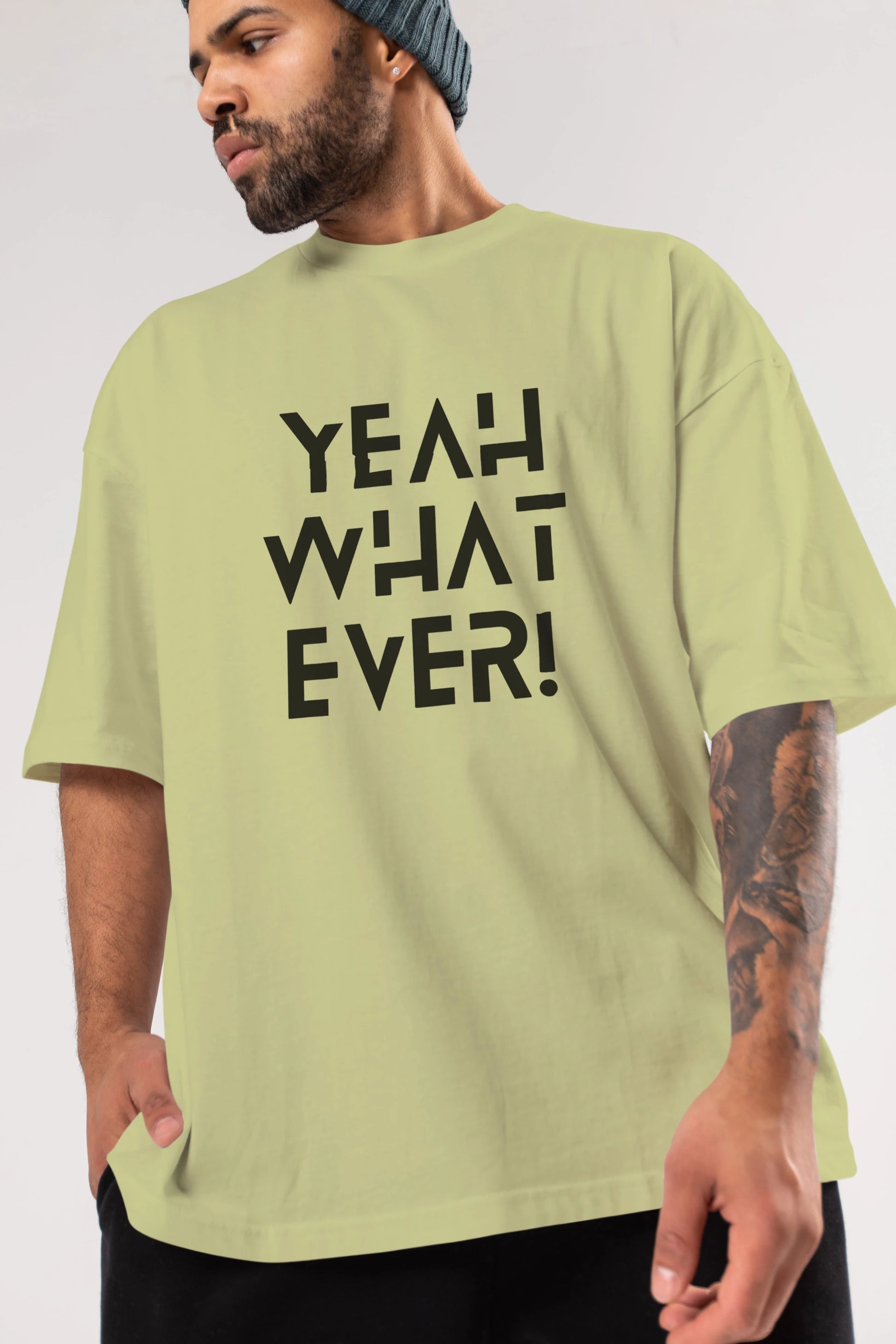 Yeah What Ever Yazılı Ön Baskılı Oversize t-shirt Erkek Kadın Unisex