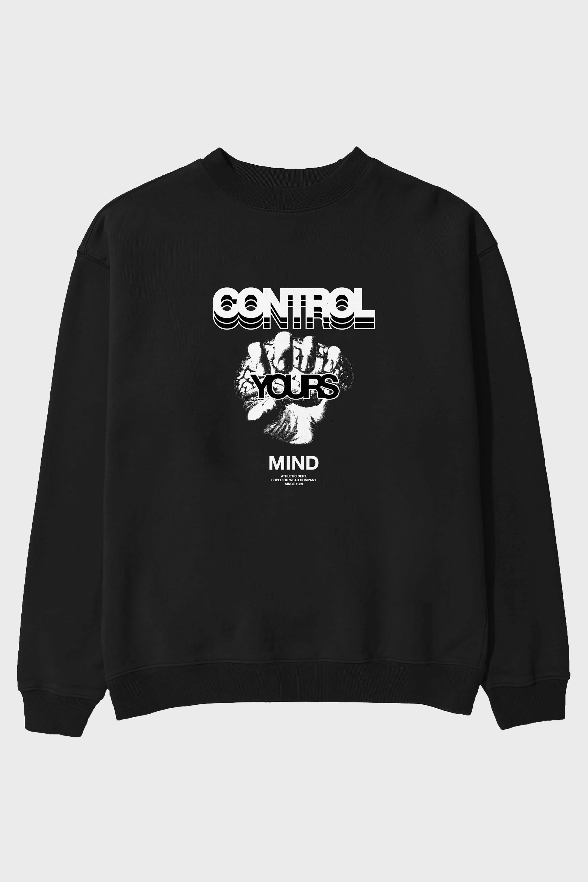 Control Your Mind Ön Baskılı Oversize Sweatshirt Erkek Kadın Unisex