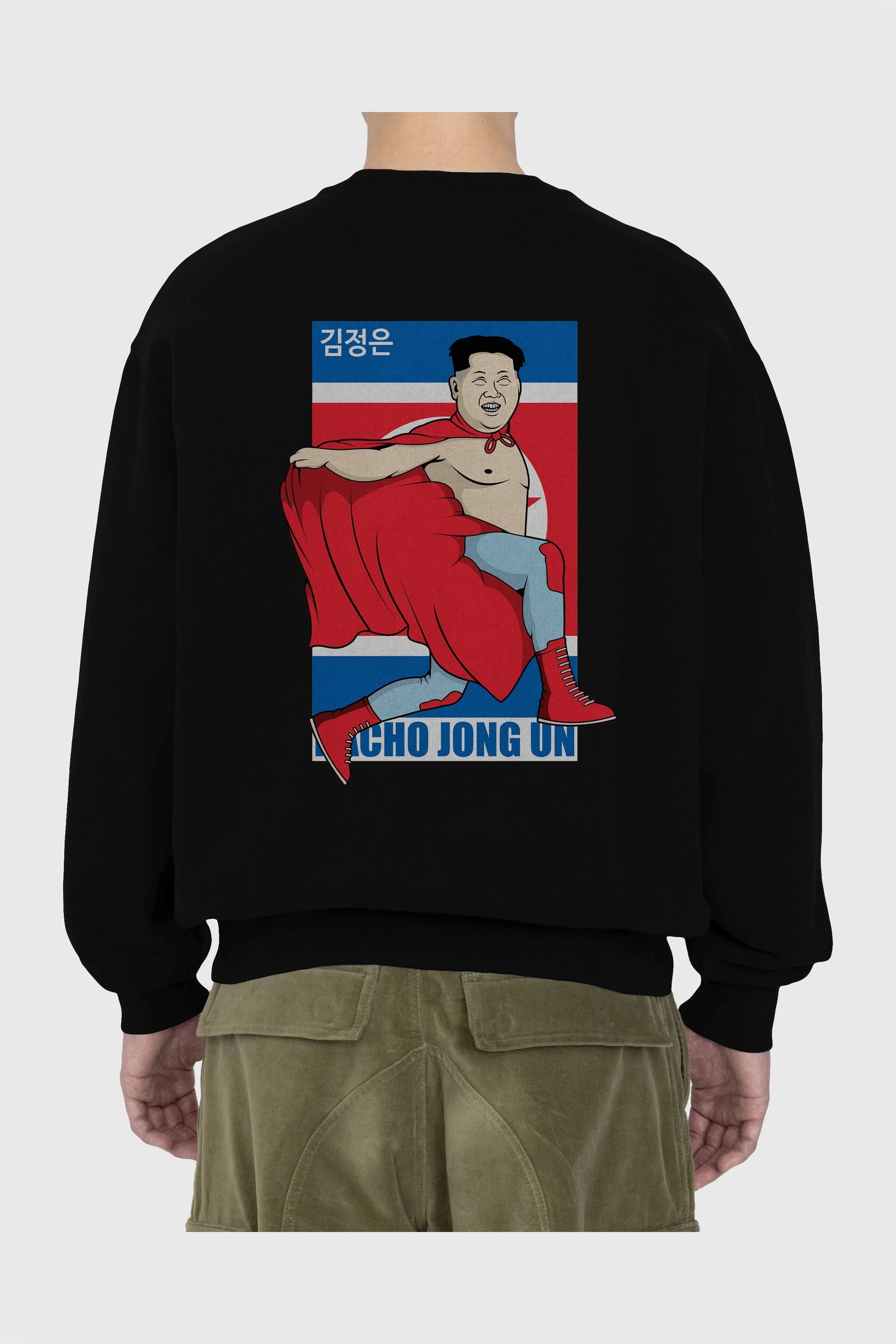 Nacho Libre Jong Un Arka Baskılı Oversize Sweatshirt Erkek Kadın Unisex