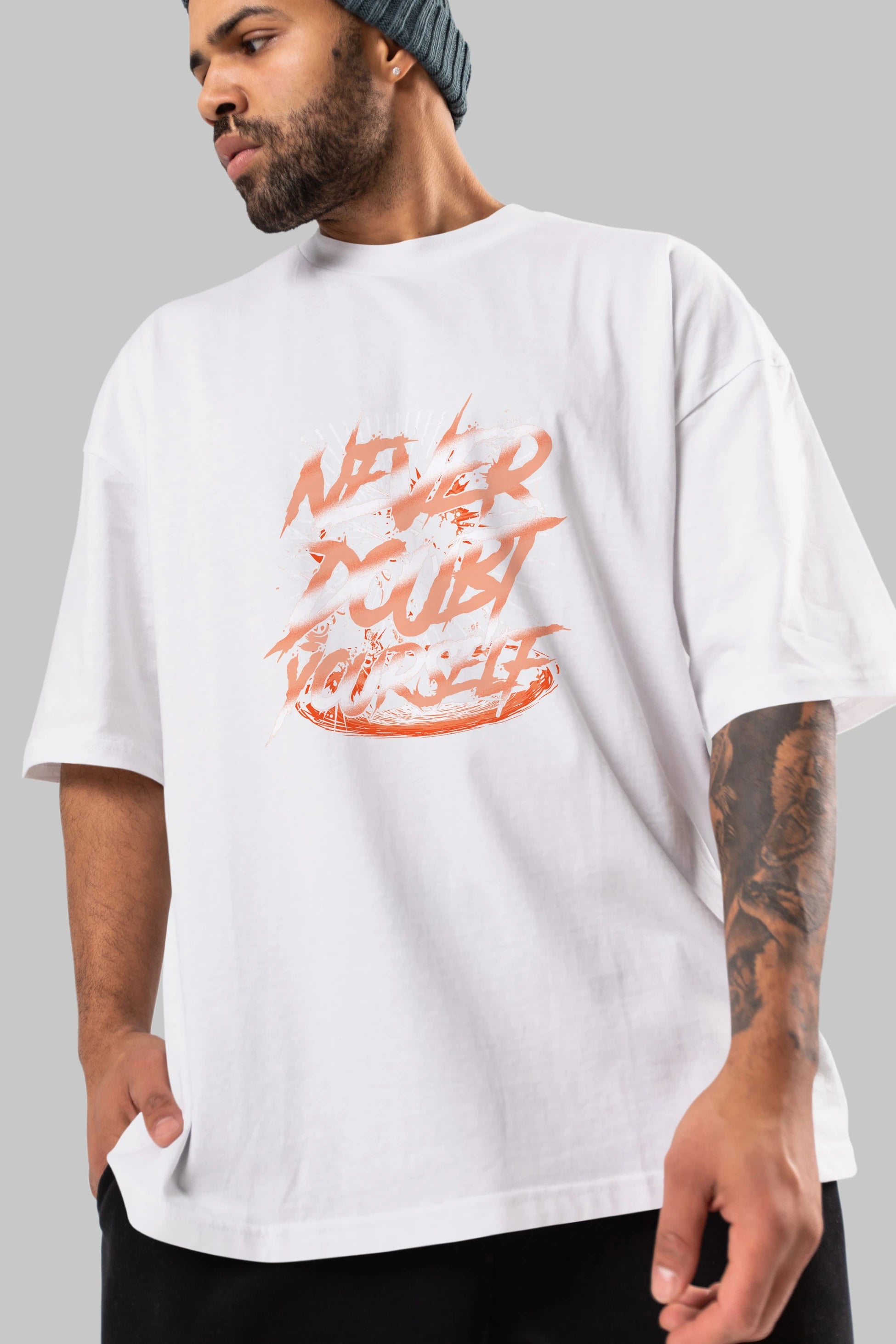 Never Doubt Yourself Ön Baskılı Oversize t-shirt Erkek Kadın Unisex