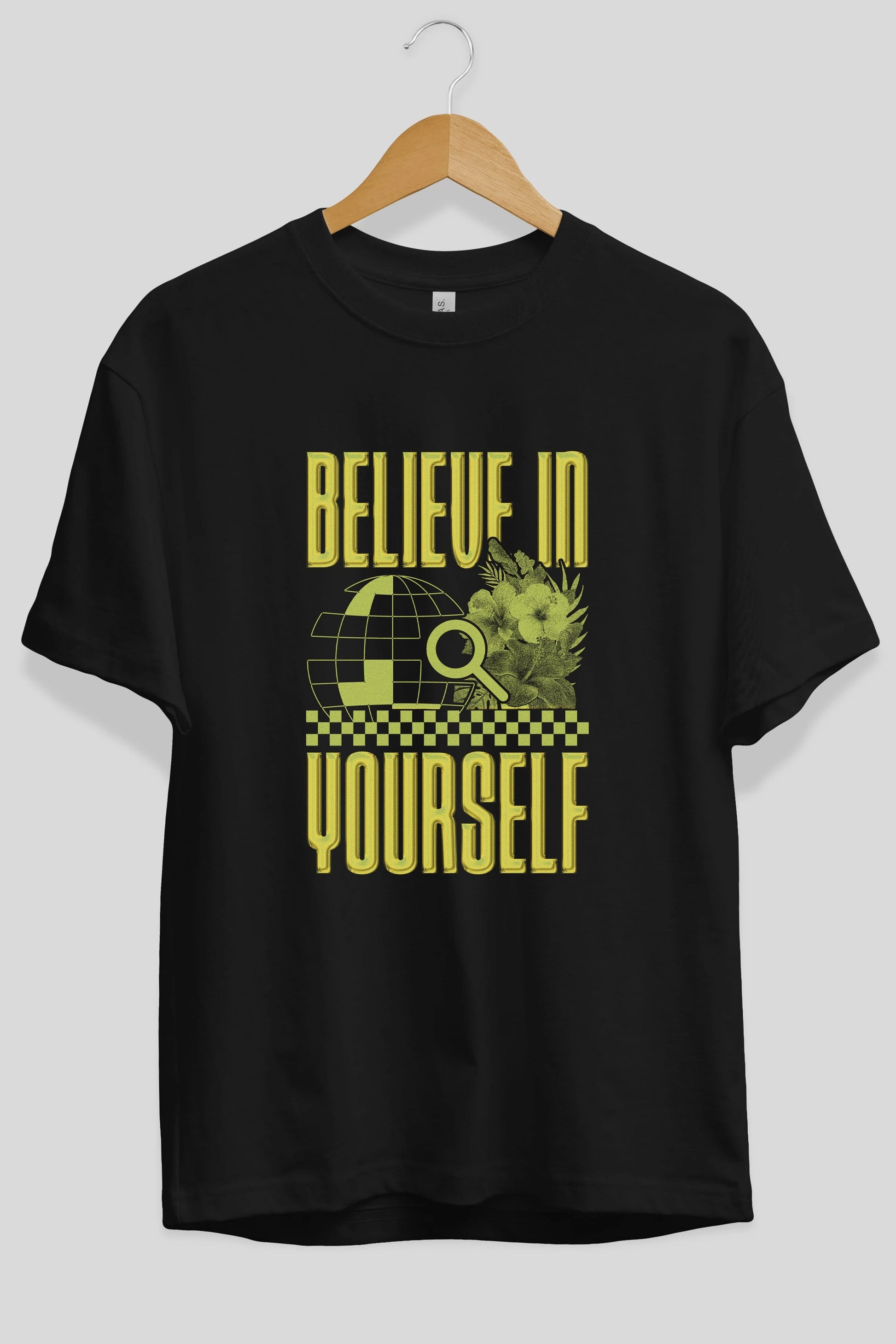 Believe in yourself Ön Baskılı Oversize t-shirt Erkek Kadın Unisex