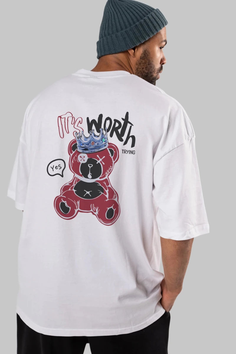 its Worth Trying Bear Arka Baskılı Oversize t-shirt Erkek Kadın Unisex - Cilexi