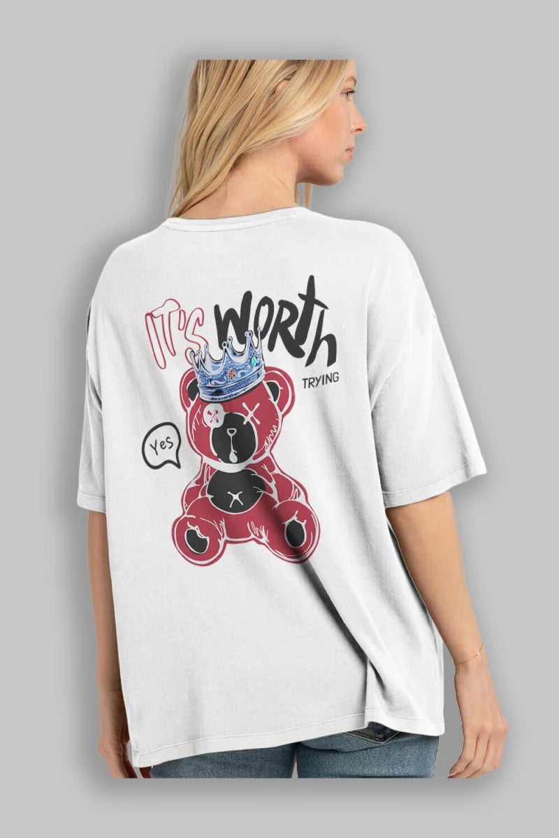 its Worth Trying Bear Arka Baskılı Oversize t-shirt Erkek Kadın Unisex - Cilexi